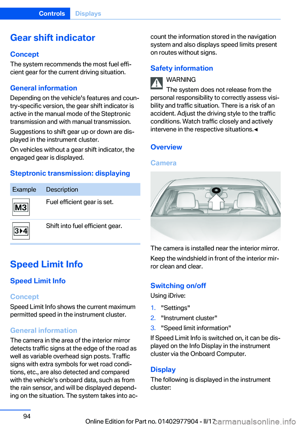 BMW X4 2018  Owners Manual �G�e�a�r��s�h�i�f�t��i�n�d�i�c�a�t�o�r�C�o�n�c�e�p�t
�T�h�e� �s�y�s�t�e�m� �r�e�c�o�m�m�e�n�d�s� �t�h�e� �m�o�s�t� �f�u�e�l� �e�f�f�ij
�c�i�e�n�t� �g�e�a�r� �f�o�r� �t�h�e� �c�u�r�r�e�n�t� �d�r�i�v