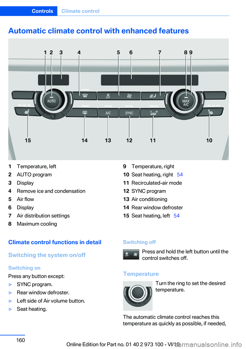 BMW X4 2017  Owners Manual �A�u�t�o�m�a�t�i�c��c�l�i�m�a�t�e��c�o�n�t�r�o�l��w�i�t�h��e�n�h�a�n�c�e�d��f�e�a�t�u�r�e�s�1�T�e�m�p�e�r�a�t�u�r�e�,� �l�e�f�t�2�A�U�T�O� �p�r�o�g�r�a�m�3�D�i�s�p�l�a�y�4�R�e�m�o�v�e� �i�c�e� �a