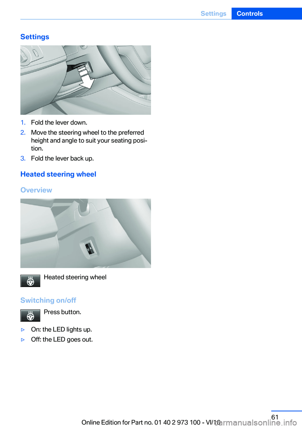 BMW X4 2017 Repair Manual �S�e�t�t�i�n�g�s�1�.�F�o�l�d� �t�h�e� �l�e�v�e�r� �d�o�w�n�.�2�.�M�o�v�e� �t�h�e� �s�t�e�e�r�i�n�g� �w�h�e�e�l� �t�o� �t�h�e� �p�r�e�f�e�r�r�e�d
�h�e�i�g�h�t� �a�n�d� �a�n�g�l�e� �t�o� �s�u�i�t� �y�o�