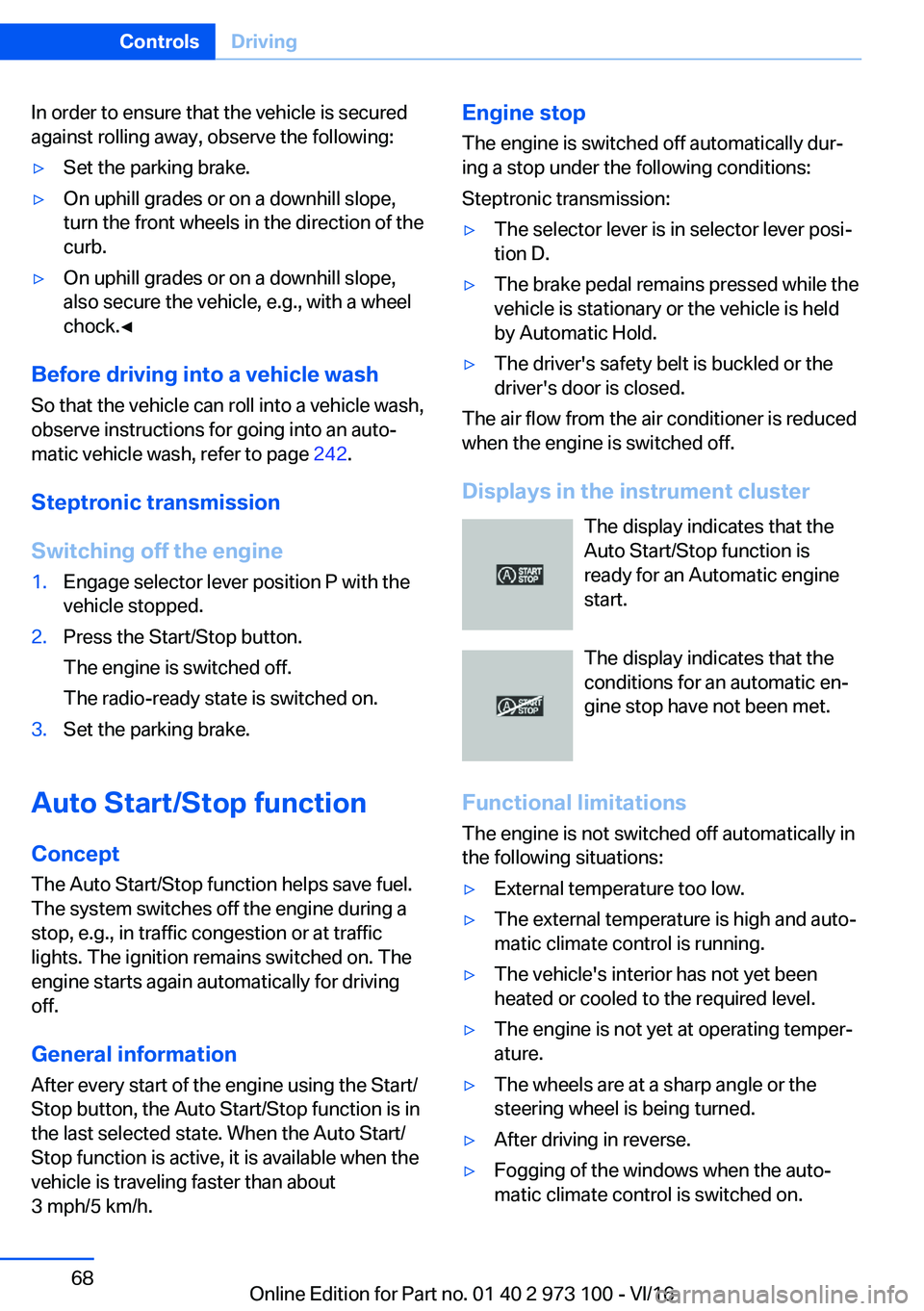 BMW X4 2017 Repair Manual �I�n� �o�r�d�e�r� �t�o� �e�n�s�u�r�e� �t�h�a�t� �t�h�e� �v�e�h�i�c�l�e� �i�s� �s�e�c�u�r�e�d�a�g�a�i�n�s�t� �r�o�l�l�i�n�g� �a�w�a�y�,� �o�b�s�e�r�v�e� �t�h�e� �f�o�l�l�o�w�i�n�g�:'y�S�e�t� �t�h�e