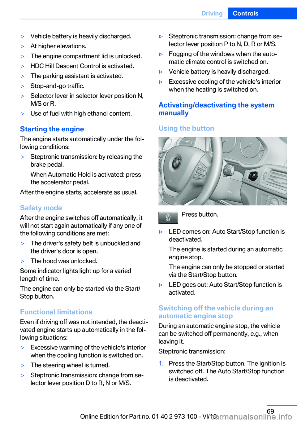 BMW X4 2017 Repair Manual 'y�V�e�h�i�c�l�e� �b�a�t�t�e�r�y� �i�s� �h�e�a�v�i�l�y� �d�i�s�c�h�a�r�g�e�d�.'y�A�t� �h�i�g�h�e�r� �e�l�e�v�a�t�i�o�n�s�.'y�T�h�e� �e�n�g�i�n�e� �c�o�m�p�a�r�t�m�e�n�t� �l�i�d� �i�s� �u�n