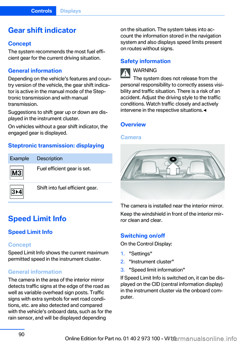 BMW X4 2017 Manual Online �G�e�a�r��s�h�i�f�t��i�n�d�i�c�a�t�o�r�C�o�n�c�e�p�t
�T�h�e� �s�y�s�t�e�m� �r�e�c�o�m�m�e�n�d�s� �t�h�e� �m�o�s�t� �f�u�e�l� �e�f�f�ij
�c�i�e�n�t� �g�e�a�r� �f�o�r� �t�h�e� �c�u�r�r�e�n�t� �d�r�i�v