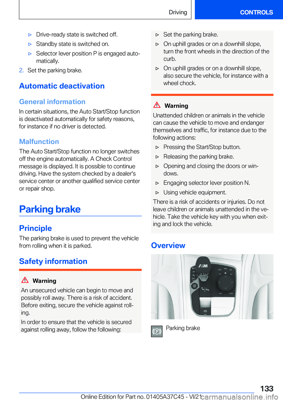 BMW X4 M 2022  Owners Manual 'x�D�r�i�v�e�-�r�e�a�d�y��s�t�a�t�e��i�s��s�w�i�t�c�h�e�d��o�f�f�.'x�S�t�a�n�d�b�y��s�t�a�t�e��i�s��s�w�i�t�c�h�e�d��o�n�.'x�S�e�l�e�c�t�o�r��l�e�v�e�r��p�o�s�i�t�i�o�n��P��i�s