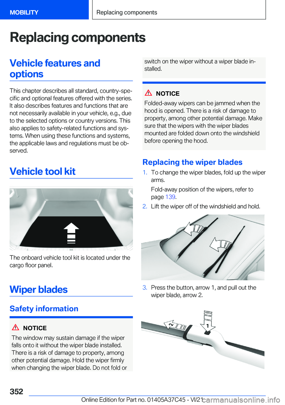 BMW X4 M 2022  Owners Manual �R�e�p�l�a�c�i�n�g��c�o�m�p�o�n�e�n�t�s�V�e�h�i�c�l�e��f�e�a�t�u�r�e�s��a�n�d�o�p�t�i�o�n�s
�T�h�i�s��c�h�a�p�t�e�r��d�e�s�c�r�i�b�e�s��a�l�l��s�t�a�n�d�a�r�d�,��c�o�u�n�t�r�y�-�s�p�e#j�c�i�f�