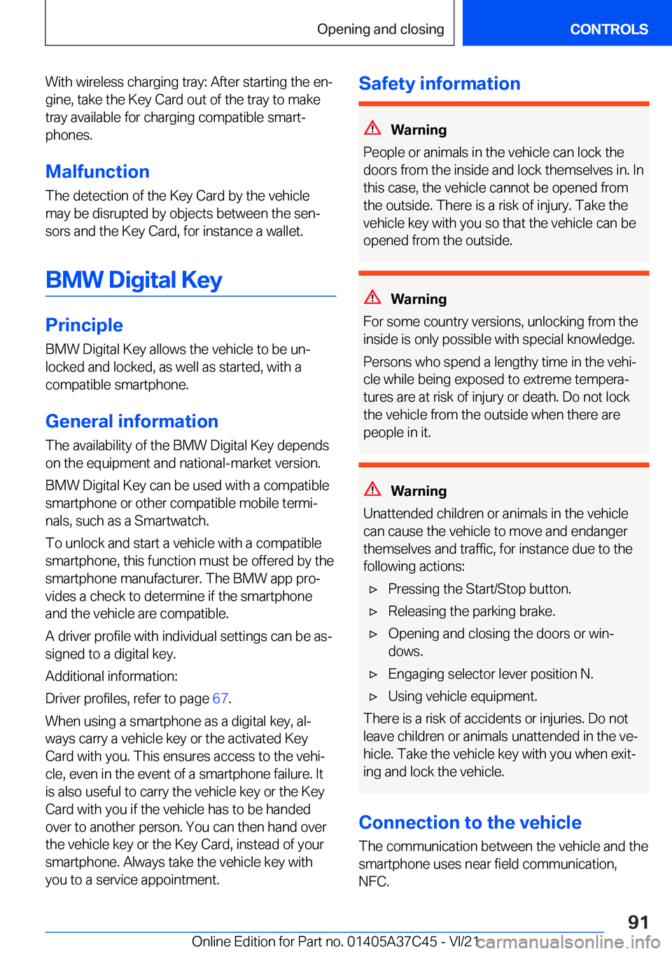 BMW X4 M 2022  Owners Manual �W�i�t�h��w�i�r�e�l�e�s�s��c�h�a�r�g�i�n�g��t�r�a�y�:��A�f�t�e�r��s�t�a�r�t�i�n�g��t�h�e��e�n#j
�g�i�n�e�,��t�a�k�e��t�h�e��K�e�y��C�a�r�d��o�u�t��o�f��t�h�e��t�r�a�y��t�o��m�a�k�e �t