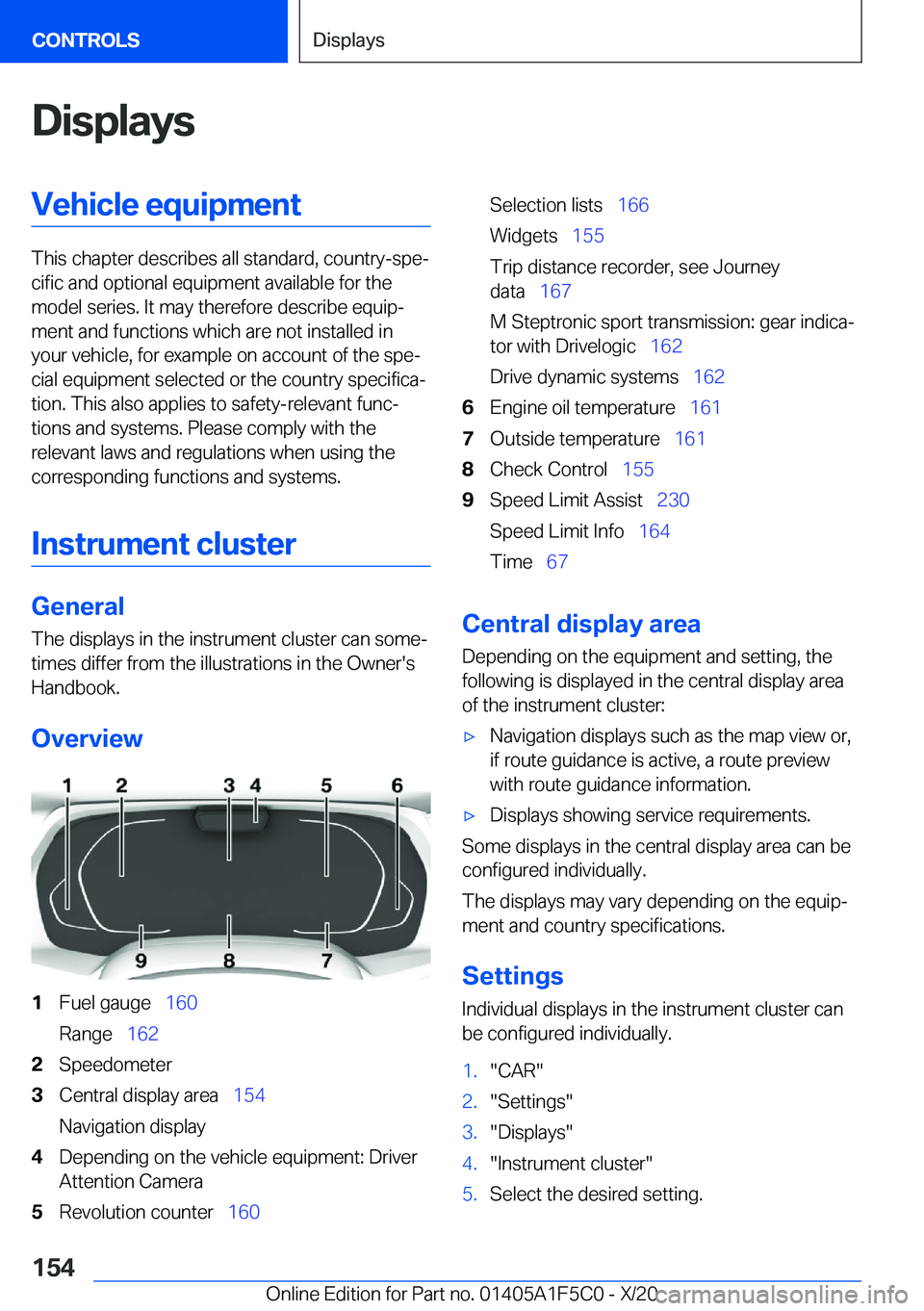 BMW X4 M 2021  Owners Manual �D�i�s�p�l�a�y�s�V�e�h�i�c�l�e��e�q�u�i�p�m�e�n�t
�T�h�i�s��c�h�a�p�t�e�r��d�e�s�c�r�i�b�e�s��a�l�l��s�t�a�n�d�a�r�d�,��c�o�u�n�t�r�y�-�s�p�ej�c�i�f�i�c��a�n�d��o�p�t�i�o�n�a�l��e�q�u�i�p�m�