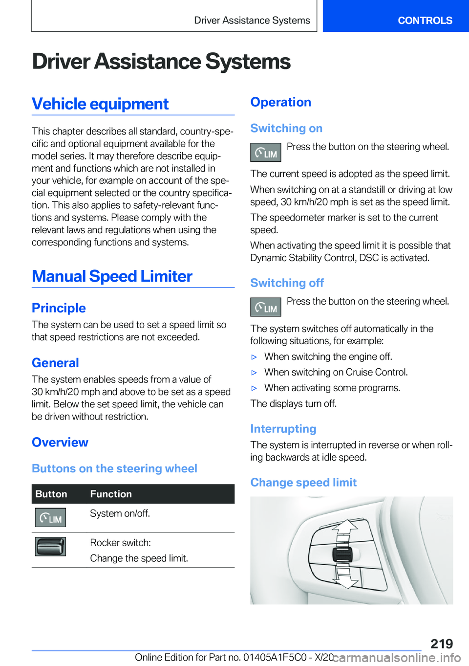 BMW X4 M 2021  Owners Manual �D�r�i�v�e�r��A�s�s�i�s�t�a�n�c�e��S�y�s�t�e�m�s�V�e�h�i�c�l�e��e�q�u�i�p�m�e�n�t
�T�h�i�s��c�h�a�p�t�e�r��d�e�s�c�r�i�b�e�s��a�l�l��s�t�a�n�d�a�r�d�,��c�o�u�n�t�r�y�-�s�p�ej�c�i�f�i�c��a�n�