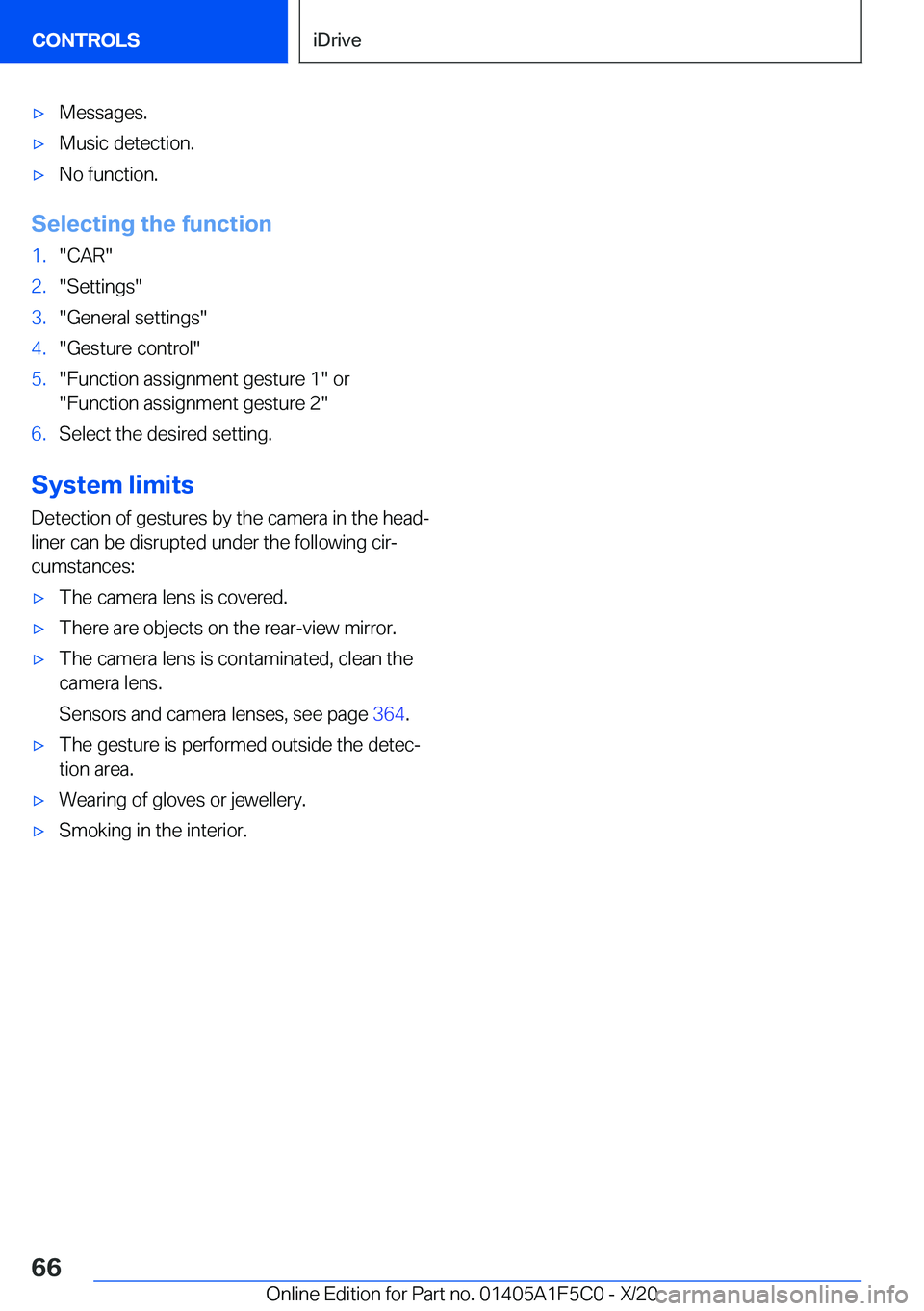 BMW X4 M 2021 Repair Manual 'x�M�e�s�s�a�g�e�s�.'x�M�u�s�i�c��d�e�t�e�c�t�i�o�n�.'x�N�o��f�u�n�c�t�i�o�n�.
�S�e�l�e�c�t�i�n�g��t�h�e��f�u�n�c�t�i�o�n
�1�.��C�A�R��2�.��S�e�t�t�i�n�g�s��3�.��G�e�n�e�r�a�l��s