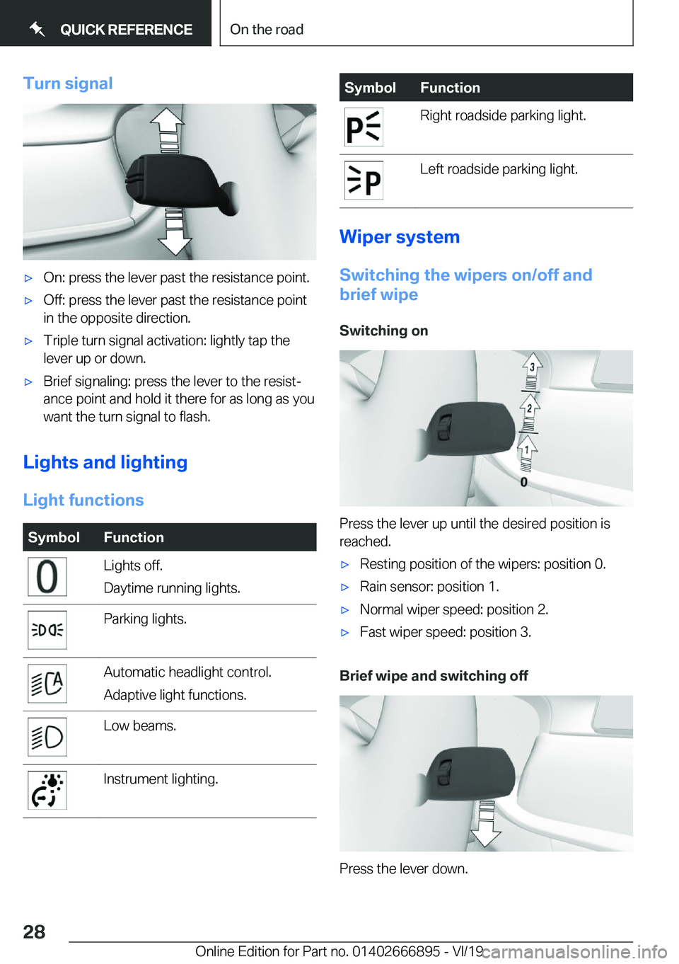 BMW X4 M 2020 Owners Manual �T�u�r�n��s�i�g�n�a�l'x�O�n�:��p�r�e�s�s��t�h�e��l�e�v�e�r��p�a�s�t��t�h�e��r�e�s�i�s�t�a�n�c�e��p�o�i�n�t�.'x�O�f�f�:��p�r�e�s�s��t�h�e��l�e�v�e�r��p�a�s�t��t�h�e��r�e�s�i�s�t�a