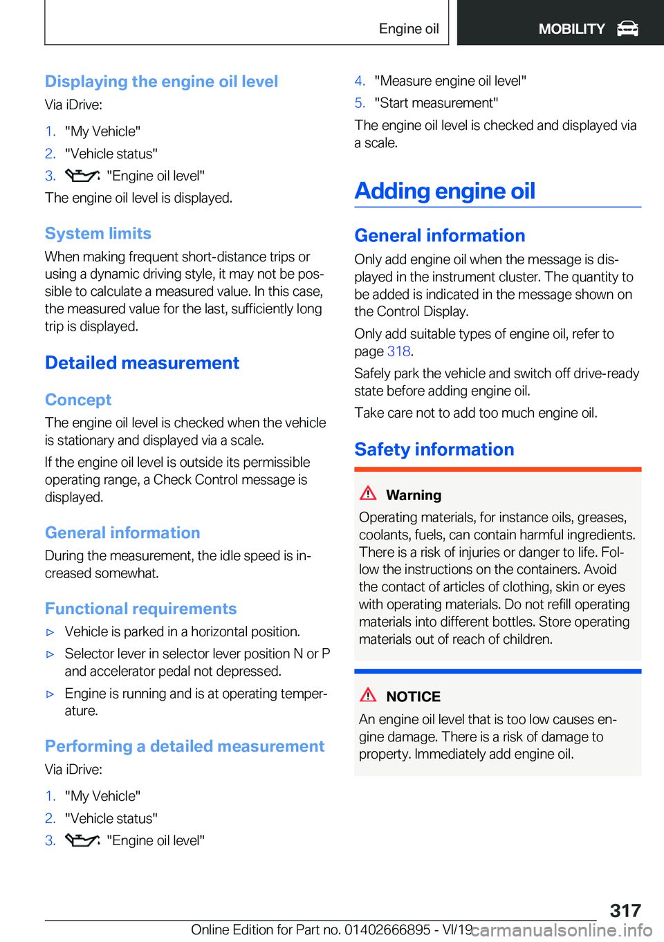 BMW X4 M 2020  Owners Manual �D�i�s�p�l�a�y�i�n�g��t�h�e��e�n�g�i�n�e��o�i�l��l�e�v�e�l�V�i�a��i�D�r�i�v�e�:�1�.��M�y��V�e�h�i�c�l�e��2�.��V�e�h�i�c�l�e��s�t�a�t�u�s��3�.����E�n�g�i�n�e��o�i�l��l�e�v�e�l�
�T�h�e�