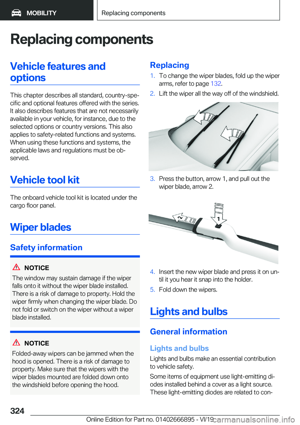 BMW X4 M 2020  Owners Manual �R�e�p�l�a�c�i�n�g��c�o�m�p�o�n�e�n�t�s�V�e�h�i�c�l�e��f�e�a�t�u�r�e�s��a�n�d�o�p�t�i�o�n�s
�T�h�i�s��c�h�a�p�t�e�r��d�e�s�c�r�i�b�e�s��a�l�l��s�t�a�n�d�a�r�d�,��c�o�u�n�t�r�y�-�s�p�ej�c�i�f�