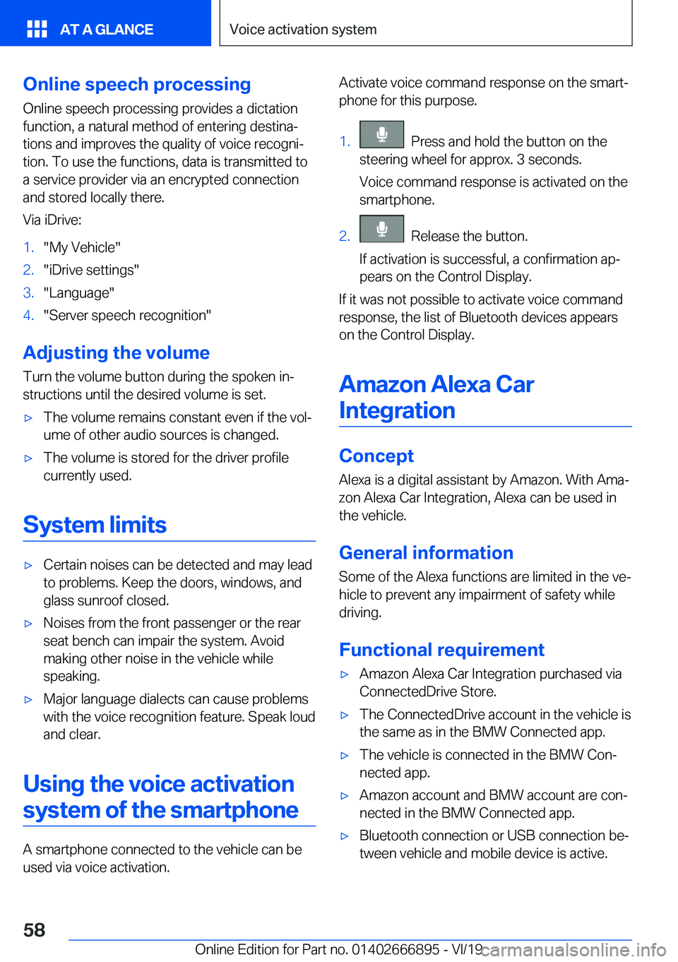BMW X4 M 2020 Workshop Manual �O�n�l�i�n�e��s�p�e�e�c�h��p�r�o�c�e�s�s�i�n�g
�O�n�l�i�n�e��s�p�e�e�c�h��p�r�o�c�e�s�s�i�n�g��p�r�o�v�i�d�e�s��a��d�i�c�t�a�t�i�o�n �f�u�n�c�t�i�o�n�,��a��n�a�t�u�r�a�l��m�e�t�h�o�d��o�f�