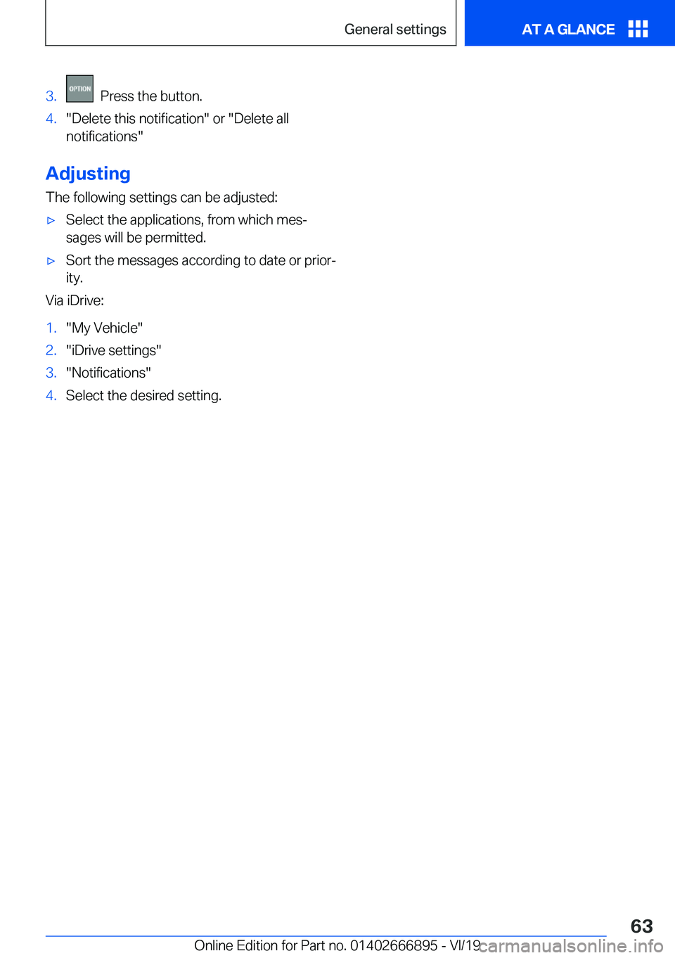 BMW X4 M 2020 Repair Manual �3�.���P�r�e�s�s��t�h�e��b�u�t�t�o�n�.�4�.��D�e�l�e�t�e��t�h�i�s��n�o�t�i�f�i�c�a�t�i�o�n���o�r���D�e�l�e�t�e��a�l�l
�n�o�t�i�f�i�c�a�t�i�o�n�s�
�A�d�j�u�s�t�i�n�g
�T�h�e��f�o�l�l�o�w�i�
