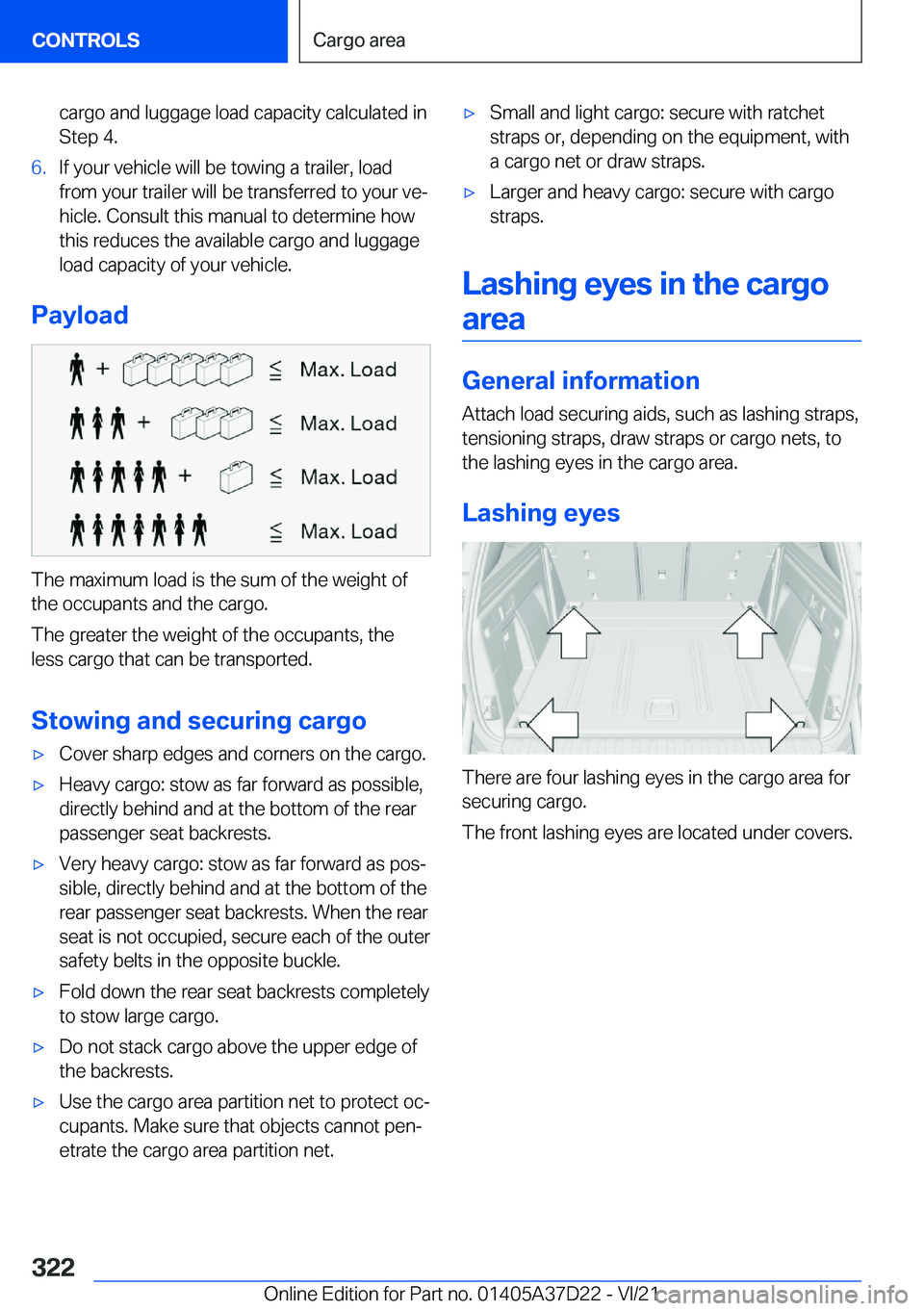 BMW X5 2022  Owners Manual �c�a�r�g�o��a�n�d��l�u�g�g�a�g�e��l�o�a�d��c�a�p�a�c�i�t�y��c�a�l�c�u�l�a�t�e�d��i�n
�S�t�e�p��4�.�6�.�I�f��y�o�u�r��v�e�h�i�c�l�e��w�i�l�l��b�e��t�o�w�i�n�g��a��t�r�a�i�l�e�r�,��l�o�a�