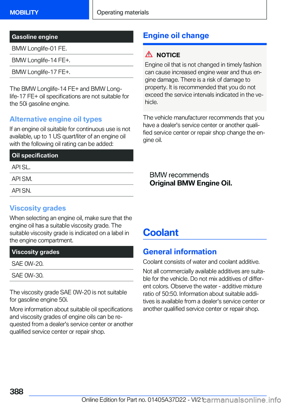 BMW X5 2022  Owners Manual �G�a�s�o�l�i�n�e��e�n�g�i�n�e�B�M�W��L�o�n�g�l�i�f�e�-�0�1��F�E�.�B�M�W��L�o�n�g�l�i�f�e�-�1�4��F�E�+�.�B�M�W��L�o�n�g�l�i�f�e�-�1�7��F�E�+�.
�T�h�e��B�M�W��L�o�n�g�l�i�f�e�-�1�4��F�E�+��a�
