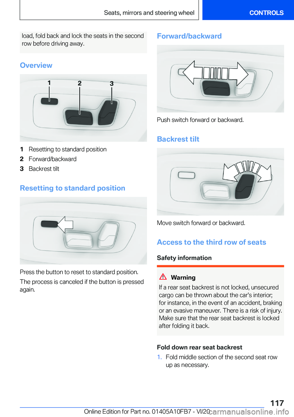 BMW X5 2021  Owners Manual �l�o�a�d�,��f�o�l�d��b�a�c�k��a�n�d��l�o�c�k��t�h�e��s�e�a�t�s��i�n��t�h�e��s�e�c�o�n�d
�r�o�w��b�e�f�o�r�e��d�r�i�v�i�n�g��a�w�a�y�.
�O�v�e�r�v�i�e�w�1�R�e�s�e�t�t�i�n�g��t�o��s�t�a�n�d