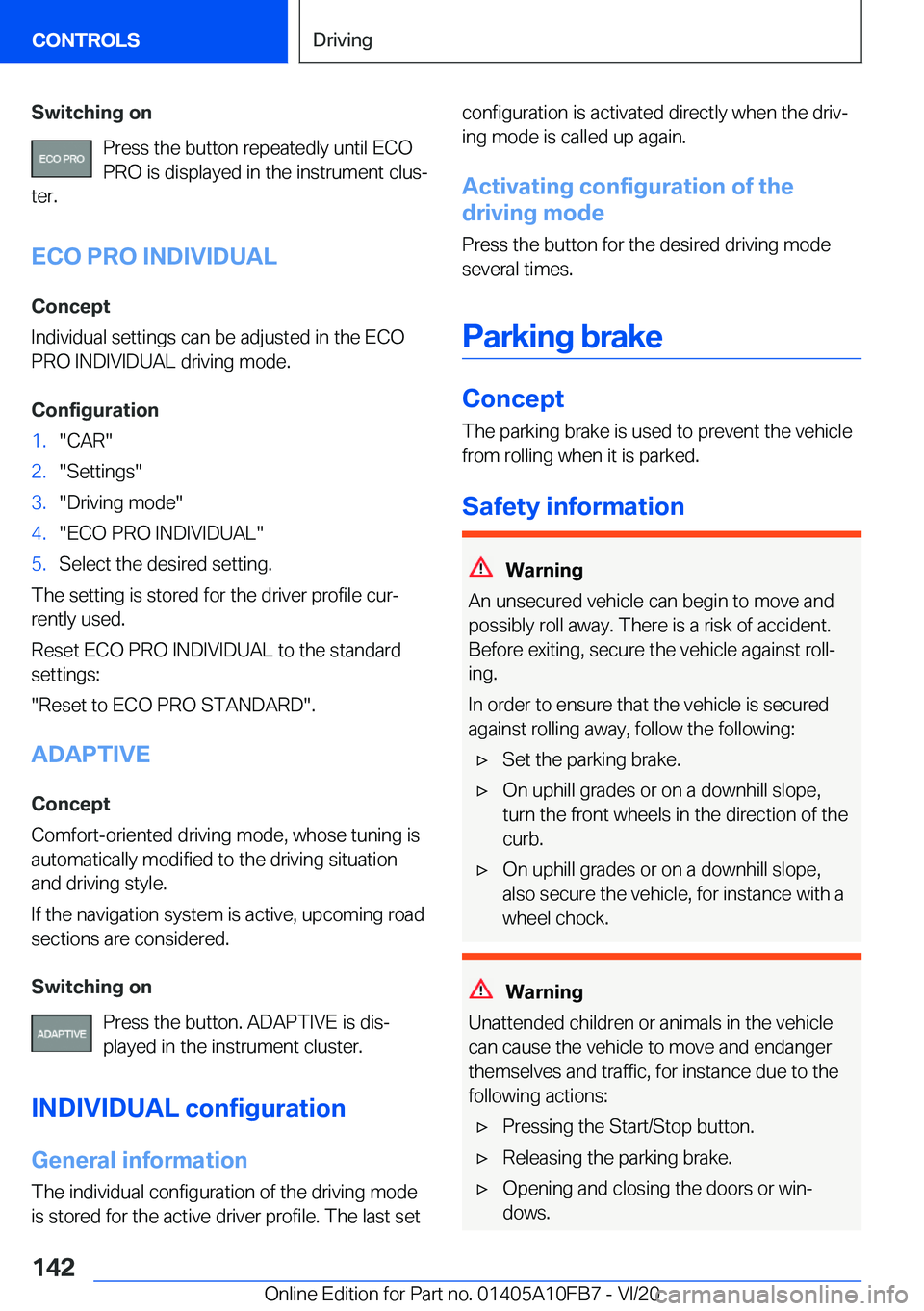 BMW X5 2021  Owners Manual �S�w�i�t�c�h�i�n�g��o�n�P�r�e�s�s��t�h�e��b�u�t�t�o�n��r�e�p�e�a�t�e�d�l�y��u�n�t�i�l��E�C�O�P�R�O��i�s��d�i�s�p�l�a�y�e�d��i�n��t�h�e��i�n�s�t�r�u�m�e�n�t��c�l�u�s#j
�t�e�r�.
�E�C�O��P�R