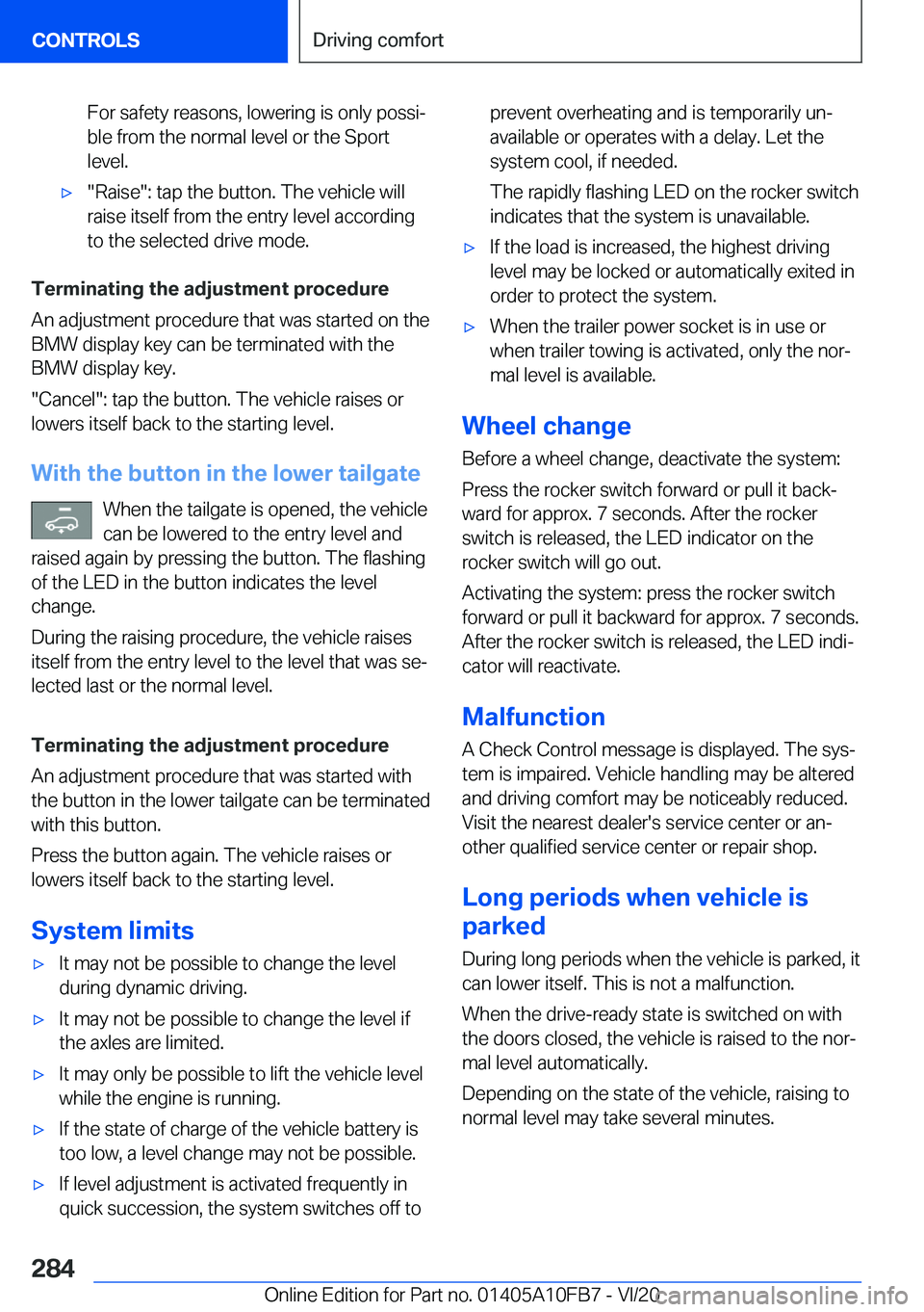 BMW X5 2021  Owners Manual �F�o�r��s�a�f�e�t�y��r�e�a�s�o�n�s�,��l�o�w�e�r�i�n�g��i�s��o�n�l�y��p�o�s�s�i#j�b�l�e��f�r�o�m��t�h�e��n�o�r�m�a�l��l�e�v�e�l��o�r��t�h�e��S�p�o�r�t
�l�e�v�e�l�.'x�"�R�a�i�s�e�&#