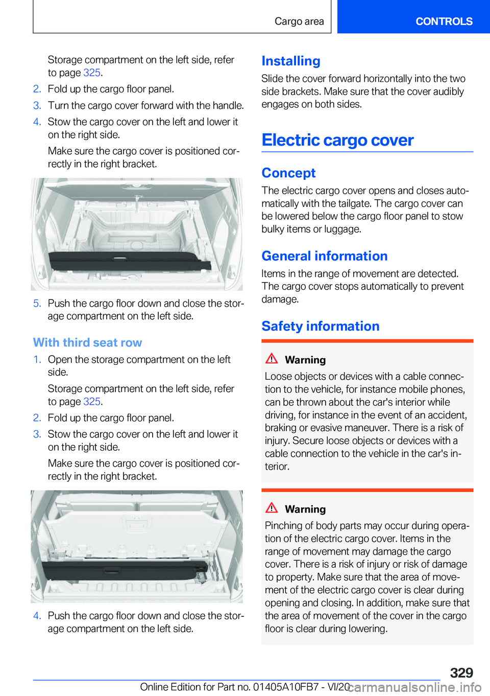 BMW X5 2021  Owners Manual �S�t�o�r�a�g�e��c�o�m�p�a�r�t�m�e�n�t��o�n��t�h�e��l�e�f�t��s�i�d�e�,��r�e�f�e�r
�t�o��p�a�g�e� �3�2�5�.�2�.�F�o�l�d��u�p��t�h�e��c�a�r�g�o��f�l�o�o�r��p�a�n�e�l�.�3�.�T�u�r�n��t�h�e��c