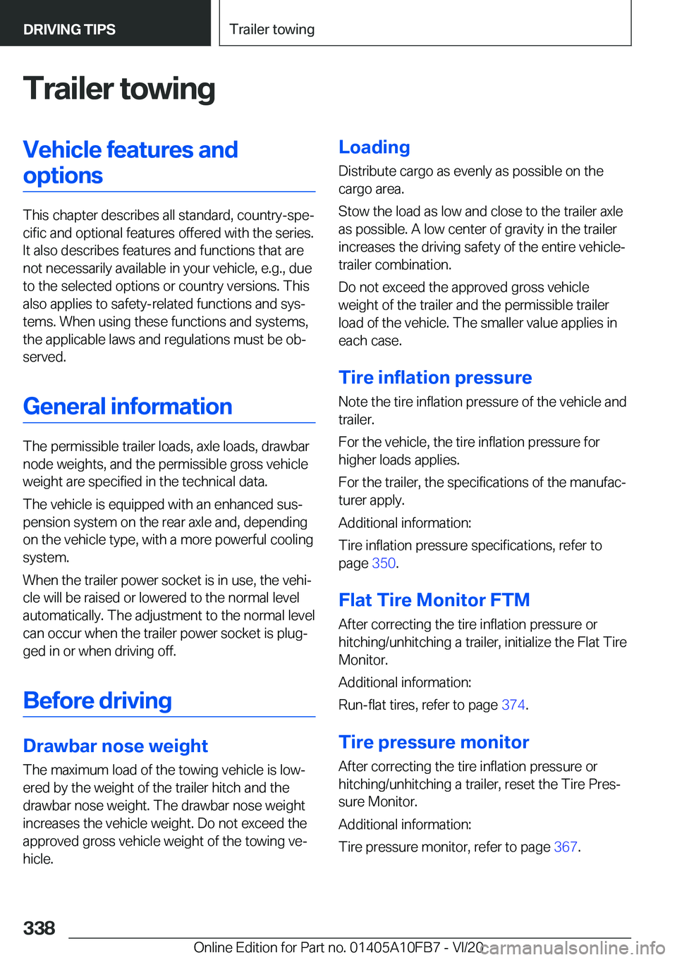 BMW X5 2021  Owners Manual �T�r�a�i�l�e�r��t�o�w�i�n�g�V�e�h�i�c�l�e��f�e�a�t�u�r�e�s��a�n�d�o�p�t�i�o�n�s
�T�h�i�s��c�h�a�p�t�e�r��d�e�s�c�r�i�b�e�s��a�l�l��s�t�a�n�d�a�r�d�,��c�o�u�n�t�r�y�-�s�p�e#j�c�i�f�i�c��a�n�d�
