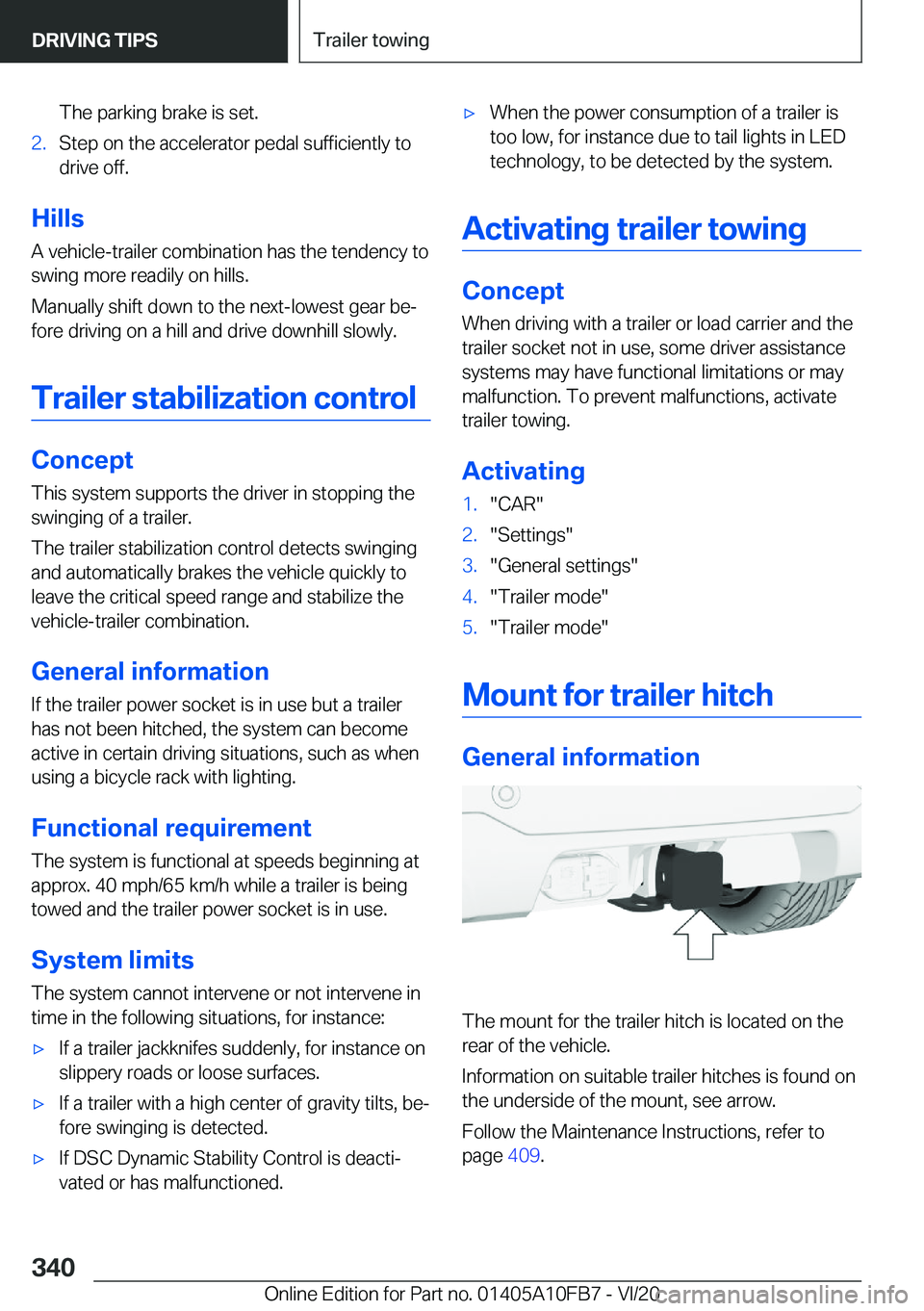 BMW X5 2021  Owners Manual �T�h�e��p�a�r�k�i�n�g��b�r�a�k�e��i�s��s�e�t�.�2�.�S�t�e�p��o�n��t�h�e��a�c�c�e�l�e�r�a�t�o�r��p�e�d�a�l��s�u�f�f�i�c�i�e�n�t�l�y��t�o
�d�r�i�v�e��o�f�f�.
�H�i�l�l�s
�A��v�e�h�i�c�l�e�-�t�