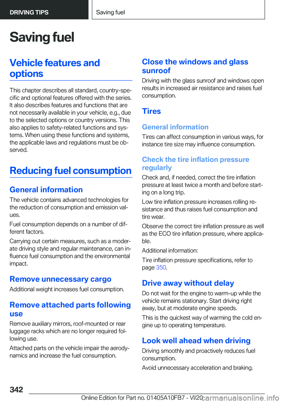 BMW X5 2021  Owners Manual �S�a�v�i�n�g��f�u�e�l�V�e�h�i�c�l�e��f�e�a�t�u�r�e�s��a�n�d�o�p�t�i�o�n�s
�T�h�i�s��c�h�a�p�t�e�r��d�e�s�c�r�i�b�e�s��a�l�l��s�t�a�n�d�a�r�d�,��c�o�u�n�t�r�y�-�s�p�e#j�c�i�f�i�c��a�n�d��o�p�