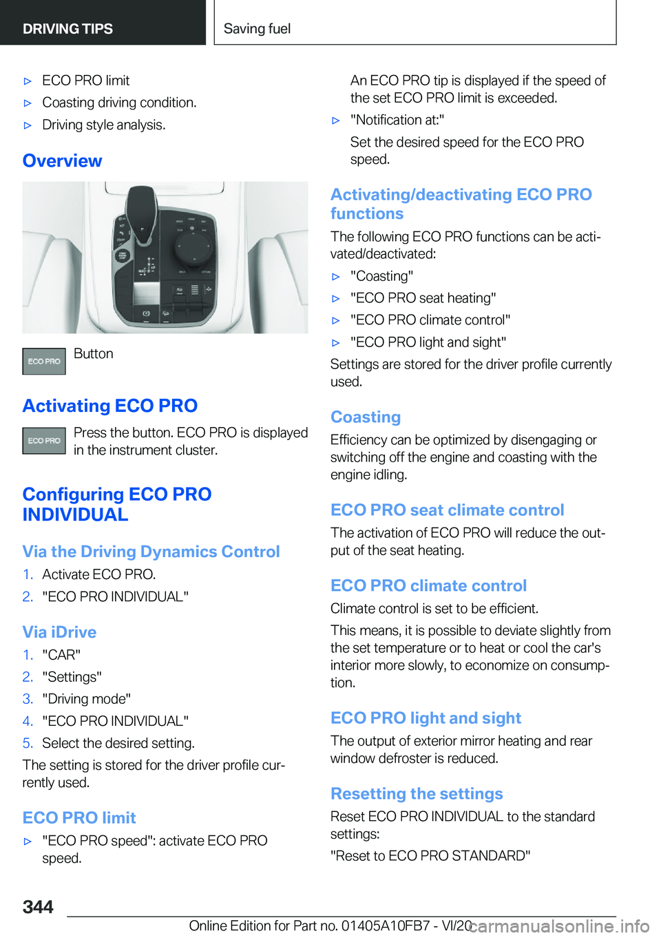 BMW X5 2021  Owners Manual 'x�E�C�O��P�R�O��l�i�m�i�t'x�C�o�a�s�t�i�n�g��d�r�i�v�i�n�g��c�o�n�d�i�t�i�o�n�.'x�D�r�i�v�i�n�g��s�t�y�l�e��a�n�a�l�y�s�i�s�.
�O�v�e�r�v�i�e�w
�B�u�t�t�o�n
�A�c�t�i�v�a�t�i�n�g��E�