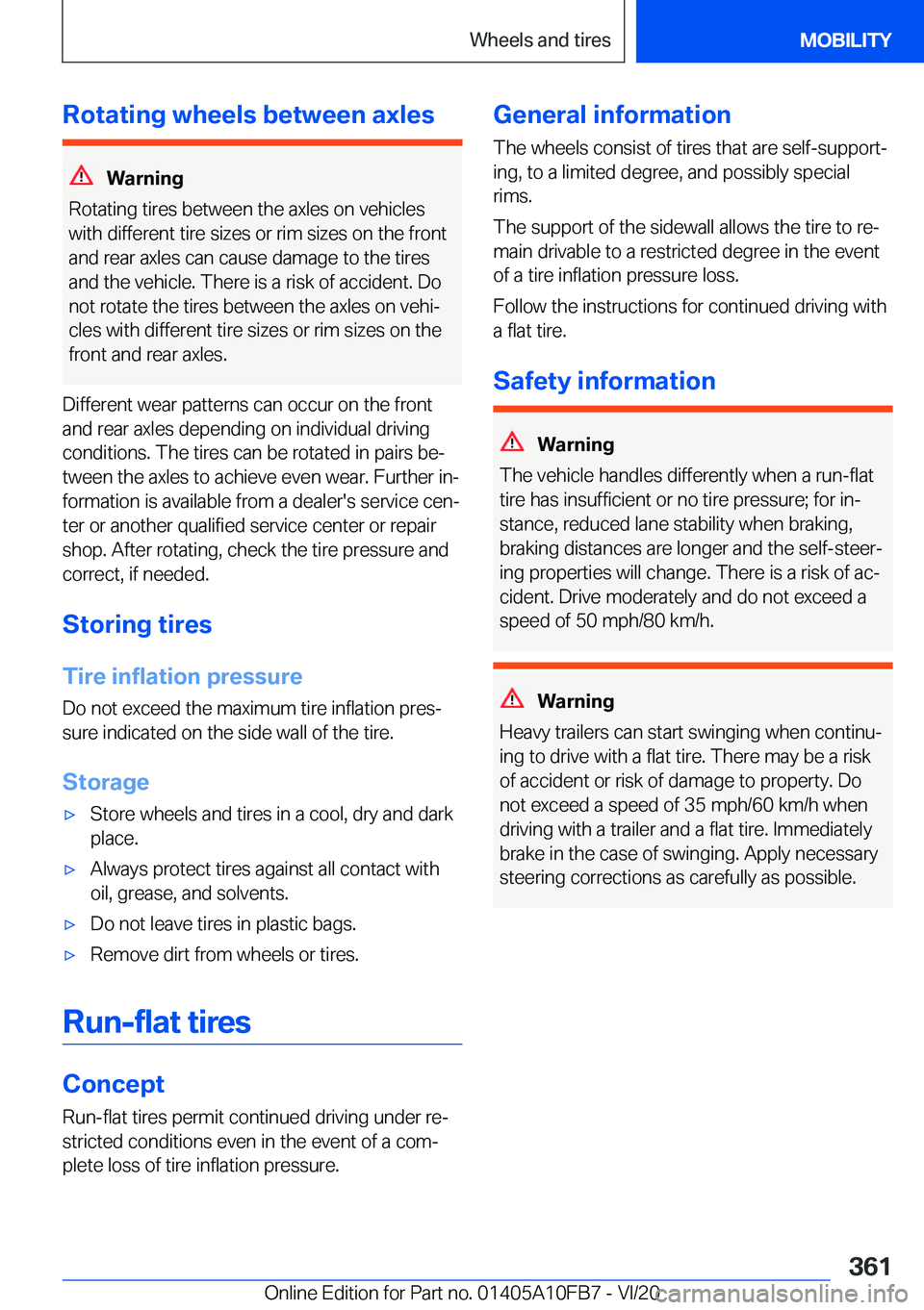 BMW X5 2021  Owners Manual �R�o�t�a�t�i�n�g��w�h�e�e�l�s��b�e�t�w�e�e�n��a�x�l�e�s
�W�a�r�n�i�n�g
�R�o�t�a�t�i�n�g��t�i�r�e�s��b�e�t�w�e�e�n��t�h�e��a�x�l�e�s��o�n��v�e�h�i�c�l�e�s
�w�i�t�h��d�i�f�f�e�r�e�n�t��t�i�r�