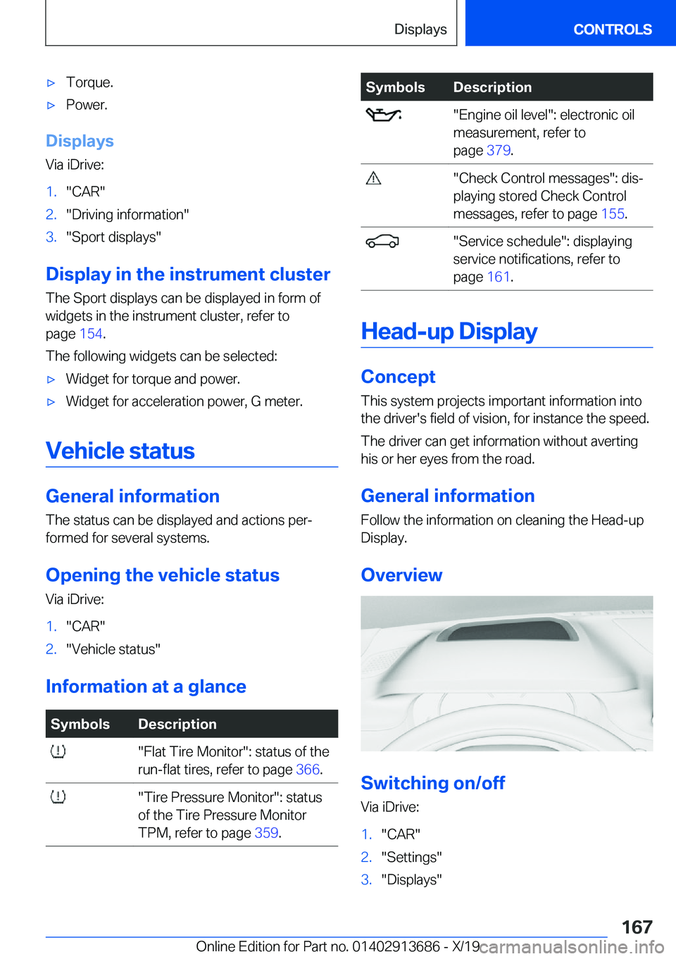 BMW X5 2020  Owners Manual 'x�T�o�r�q�u�e�.'x�P�o�w�e�r�.
�D�i�s�p�l�a�y�s
�V�i�a��i�D�r�i�v�e�:
�1�.�"�C�A�R�"�2�.�"�D�r�i�v�i�n�g��i�n�f�o�r�m�a�t�i�o�n�"�3�.�"�S�p�o�r�t��d�i�s�p�l�a�y�s�"
