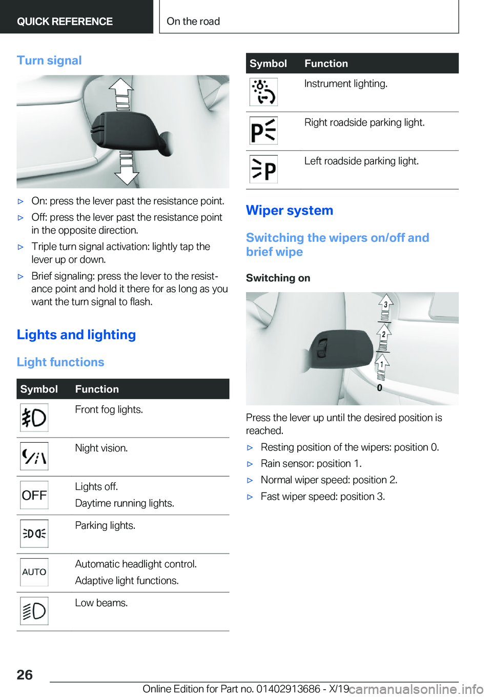 BMW X5 2020 Owners Manual �T�u�r�n��s�i�g�n�a�l'x�O�n�:��p�r�e�s�s��t�h�e��l�e�v�e�r��p�a�s�t��t�h�e��r�e�s�i�s�t�a�n�c�e��p�o�i�n�t�.'x�O�f�f�:��p�r�e�s�s��t�h�e��l�e�v�e�r��p�a�s�t��t�h�e��r�e�s�i�s�t�a