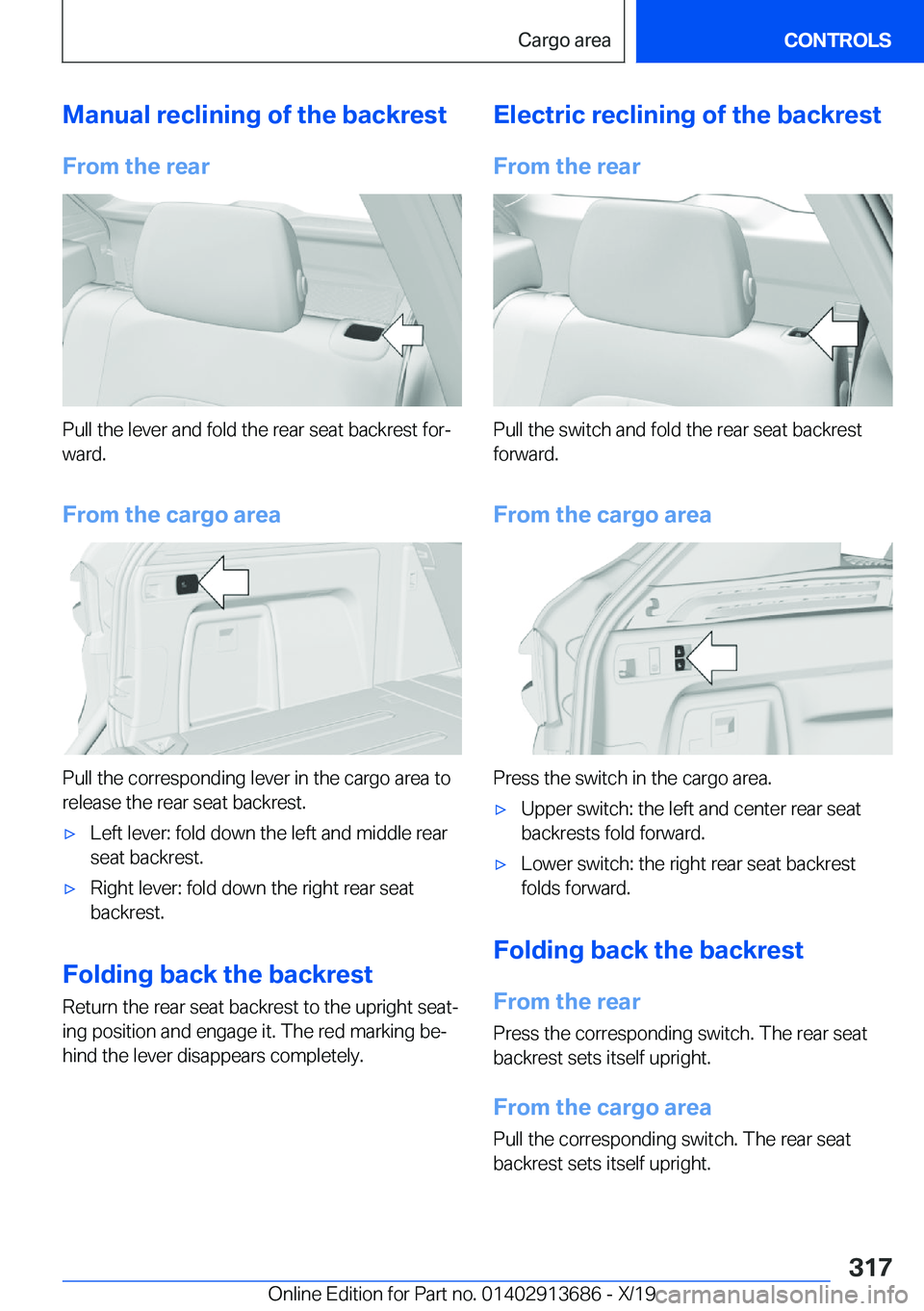 BMW X5 2020  Owners Manual �M�a�n�u�a�l��r�e�c�l�i�n�i�n�g��o�f��t�h�e��b�a�c�k�r�e�s�t
�F�r�o�m��t�h�e��r�e�a�r
�P�u�l�l��t�h�e��l�e�v�e�r��a�n�d��f�o�l�d��t�h�e��r�e�a�r��s�e�a�t��b�a�c�k�r�e�s�t��f�o�r#j �w�a�