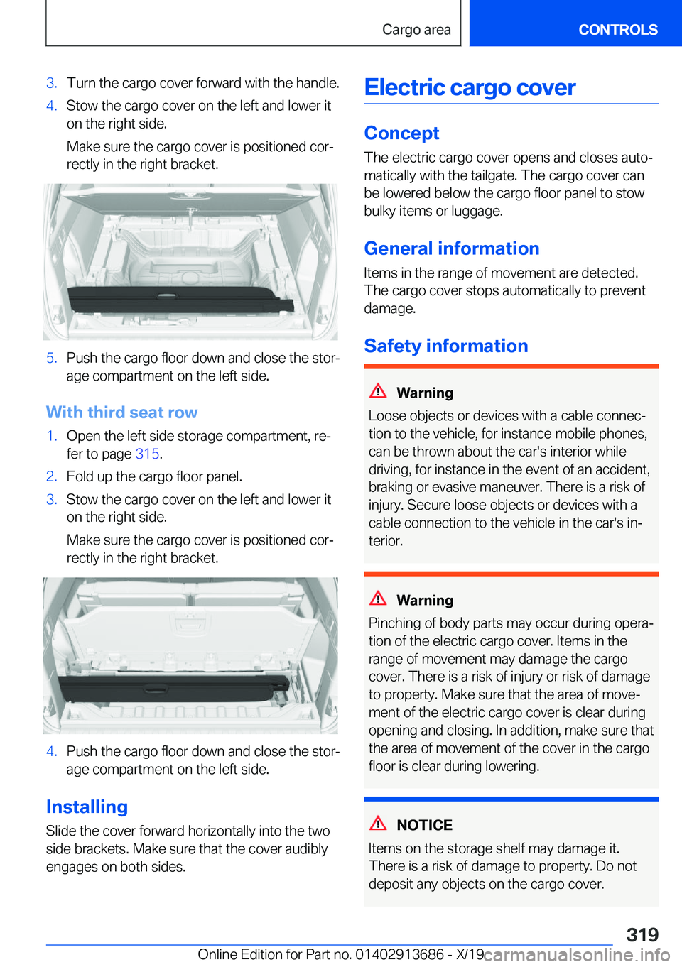 BMW X5 2020  Owners Manual �3�.�T�u�r�n��t�h�e��c�a�r�g�o��c�o�v�e�r��f�o�r�w�a�r�d��w�i�t�h��t�h�e��h�a�n�d�l�e�.�4�.�S�t�o�w��t�h�e��c�a�r�g�o��c�o�v�e�r��o�n��t�h�e��l�e�f�t��a�n�d��l�o�w�e�r��i�t�o�n��t�h�e