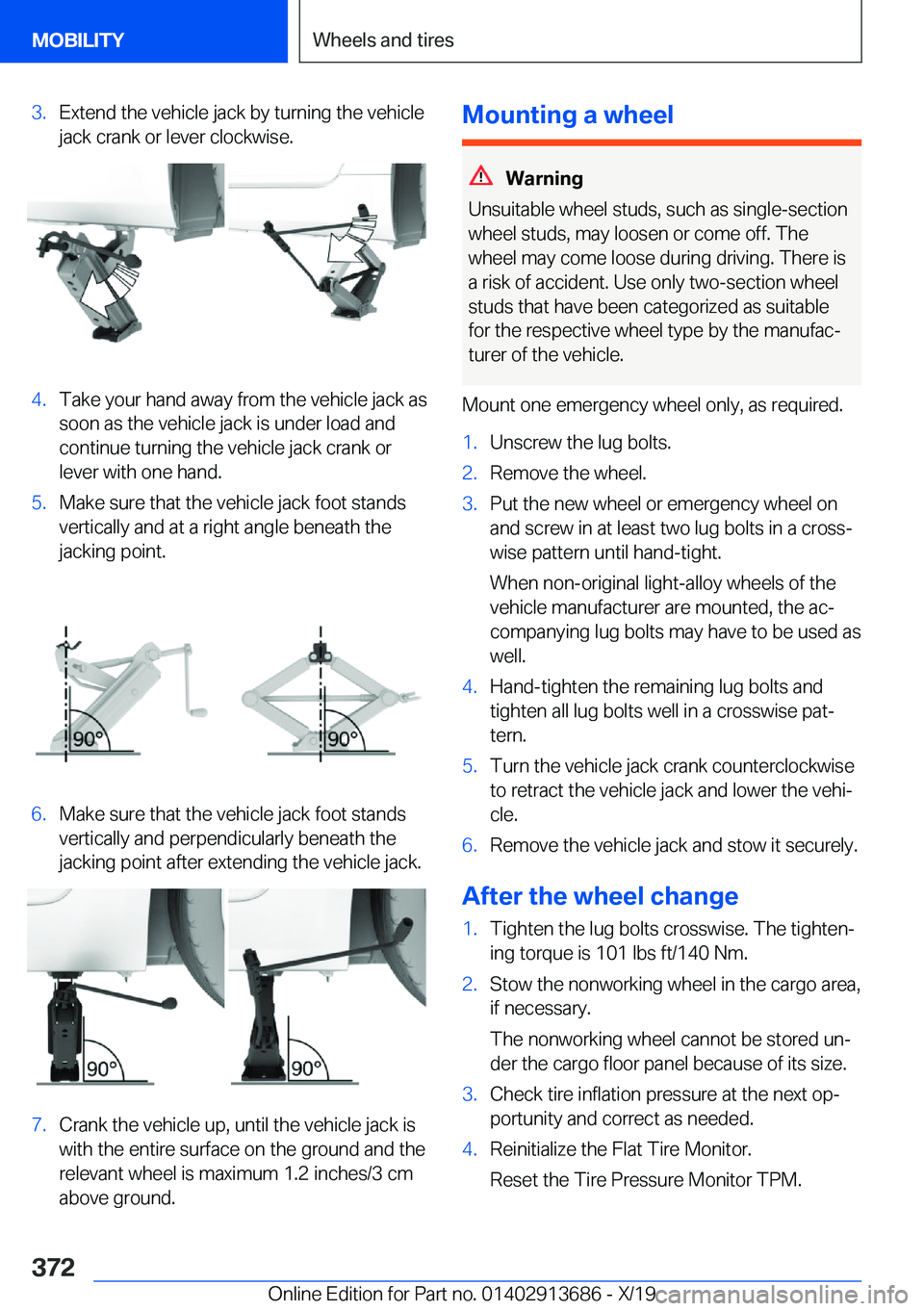 BMW X5 2020  Owners Manual �3�.�E�x�t�e�n�d��t�h�e��v�e�h�i�c�l�e��j�a�c�k��b�y��t�u�r�n�i�n�g��t�h�e��v�e�h�i�c�l�e
�j�a�c�k��c�r�a�n�k��o�r��l�e�v�e�r��c�l�o�c�k�w�i�s�e�.�4�.�T�a�k�e��y�o�u�r��h�a�n�d��a�w�a�y�
