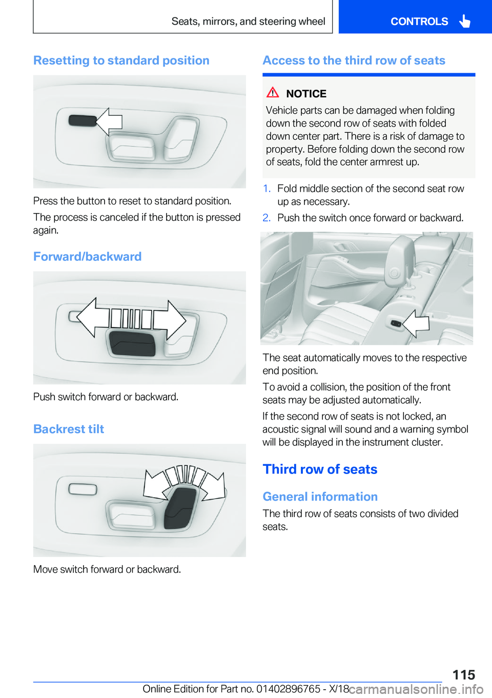 BMW X5 2019  Owners Manual �R�e�s�e�t�t�i�n�g��t�o��s�t�a�n�d�a�r�d��p�o�s�i�t�i�o�n
�P�r�e�s�s��t�h�e��b�u�t�t�o�n��t�o��r�e�s�e�t��t�o��s�t�a�n�d�a�r�d��p�o�s�i�t�i�o�n�.�T�h�e��p�r�o�c�e�s�s��i�s��c�a�n�c�e�l�e�