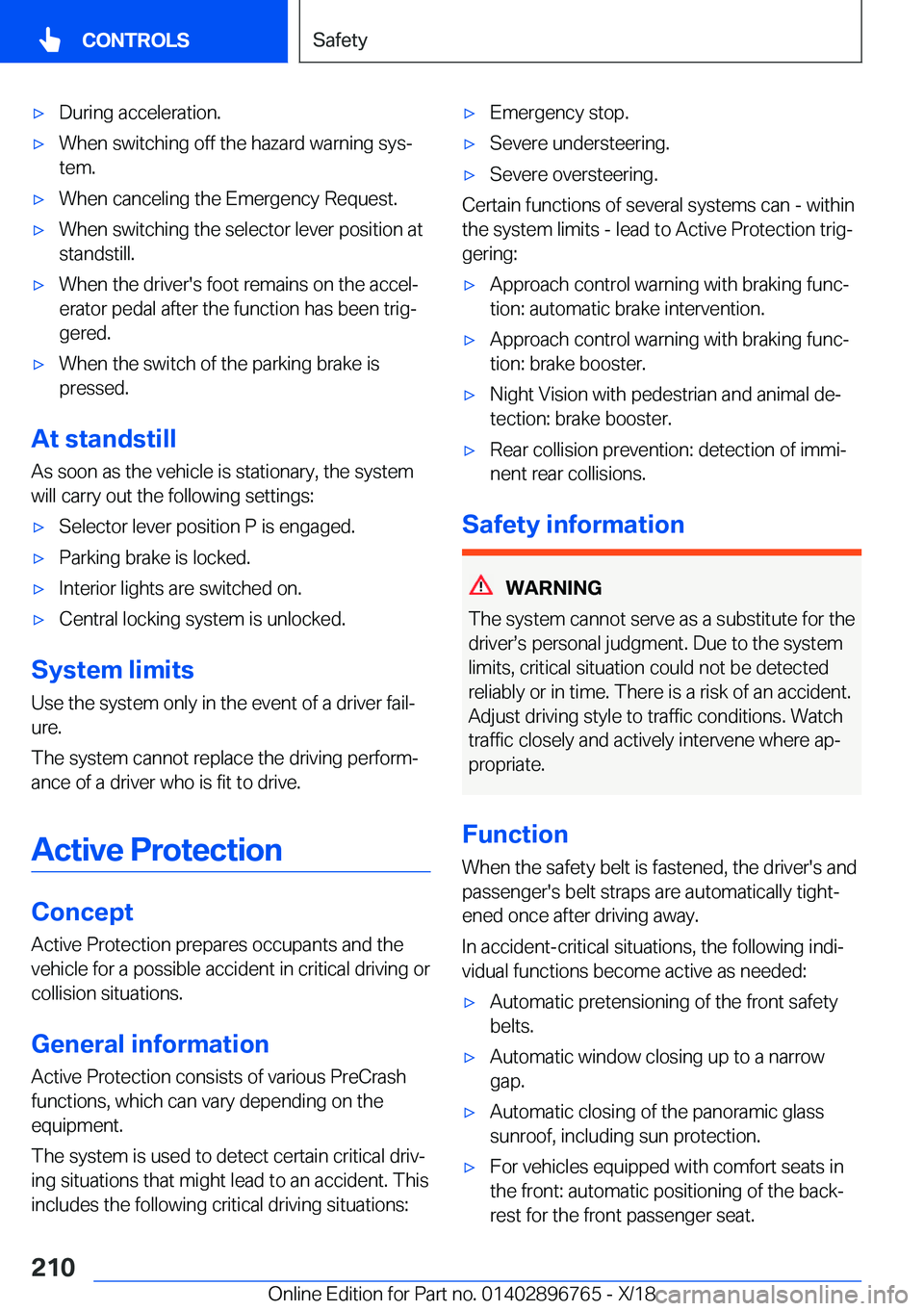 BMW X5 2019  Owners Manual 'x�D�u�r�i�n�g��a�c�c�e�l�e�r�a�t�i�o�n�.'x�W�h�e�n��s�w�i�t�c�h�i�n�g��o�f�f��t�h�e��h�a�z�a�r�d��w�a�r�n�i�n�g��s�y�sj�t�e�m�.'x�W�h�e�n��c�a�n�c�e�l�i�n�g��t�h�e��E�m�e�r�g�e
