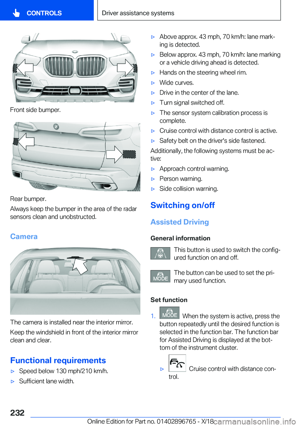 BMW X5 2019  Owners Manual �F�r�o�n�t��s�i�d�e��b�u�m�p�e�r�.
�R�e�a�r��b�u�m�p�e�r�.
�A�l�w�a�y�s��k�e�e�p��t�h�e��b�u�m�p�e�r��i�n��t�h�e��a�r�e�a��o�f��t�h�e��r�a�d�a�r
�s�e�n�s�o�r�s��c�l�e�a�n��a�n�d��u�n�o�