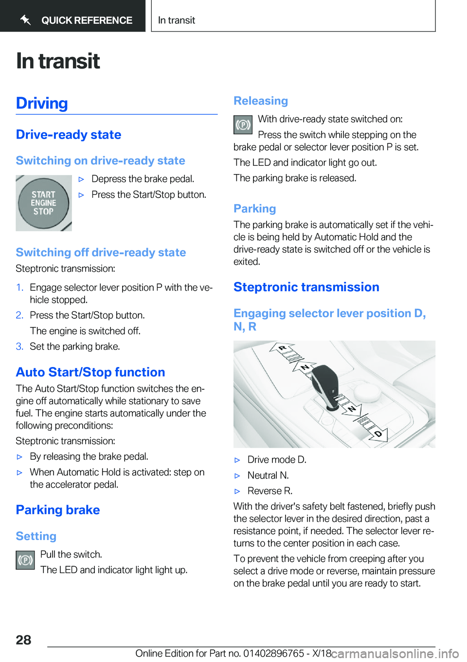 BMW X5 2019 Owners Manual �I�n��t�r�a�n�s�i�t�D�r�i�v�i�n�g
�D�r�i�v�e�-�r�e�a�d�y��s�t�a�t�e
�S�w�i�t�c�h�i�n�g��o�n��d�r�i�v�e�-�r�e�a�d�y��s�t�a�t�e
'x�D�e�p�r�e�s�s��t�h�e��b�r�a�k�e��p�e�d�a�l�.'x�P�r�e�s�