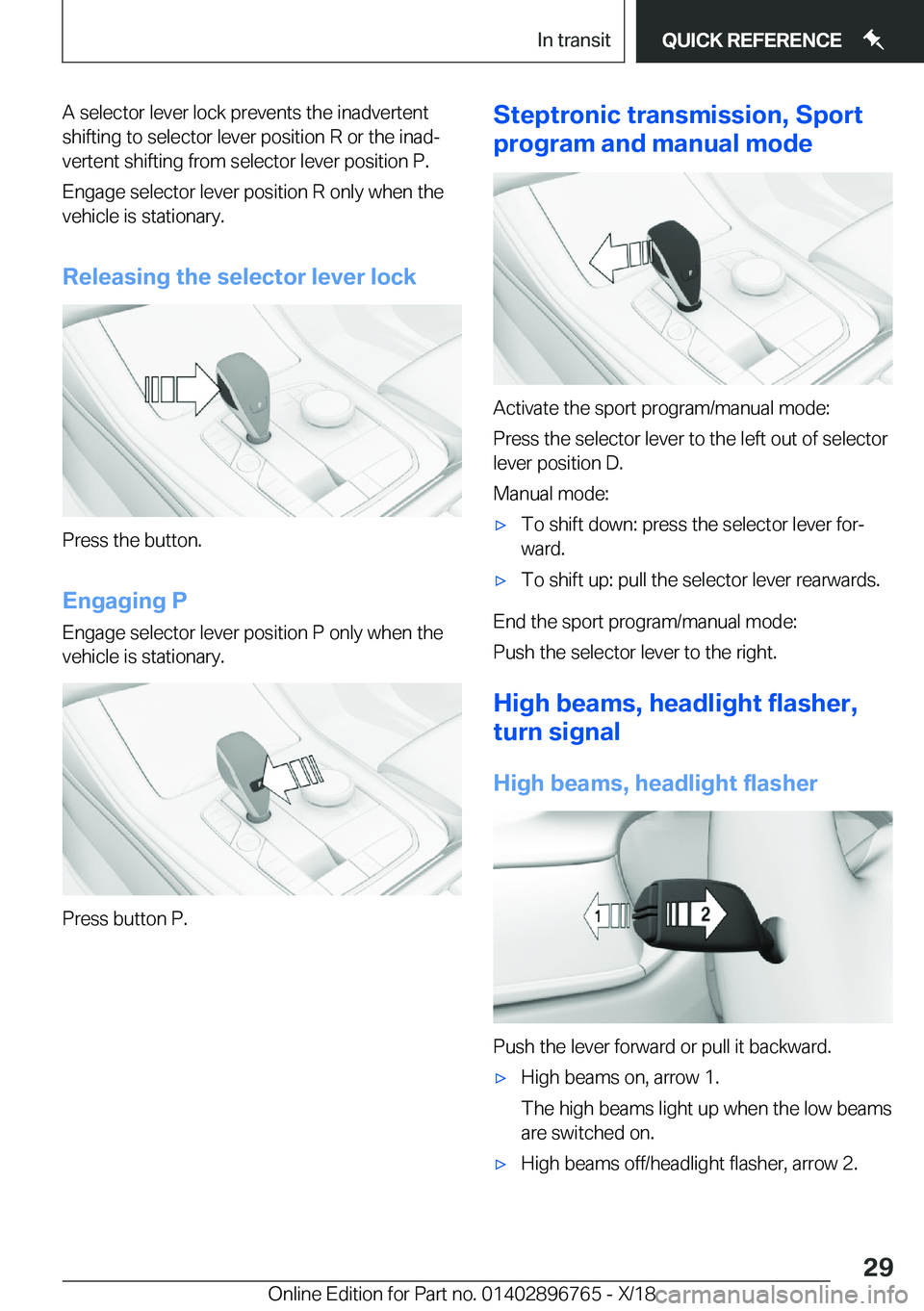 BMW X5 2019 Owners Manual �A��s�e�l�e�c�t�o�r��l�e�v�e�r��l�o�c�k��p�r�e�v�e�n�t�s��t�h�e��i�n�a�d�v�e�r�t�e�n�t
�s�h�i�f�t�i�n�g��t�o��s�e�l�e�c�t�o�r��l�e�v�e�r��p�o�s�i�t�i�o�n��R��o�r��t�h�e��i�n�a�dj
�v�e�r
