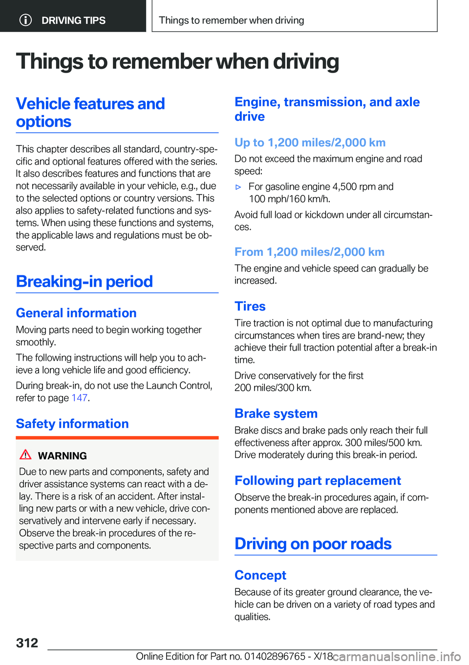 BMW X5 2019  Owners Manual �T�h�i�n�g�s��t�o��r�e�m�e�m�b�e�r��w�h�e�n��d�r�i�v�i�n�g�V�e�h�i�c�l�e��f�e�a�t�u�r�e�s��a�n�d�o�p�t�i�o�n�s
�T�h�i�s��c�h�a�p�t�e�r��d�e�s�c�r�i�b�e�s��a�l�l��s�t�a�n�d�a�r�d�,��c�o�u�n�