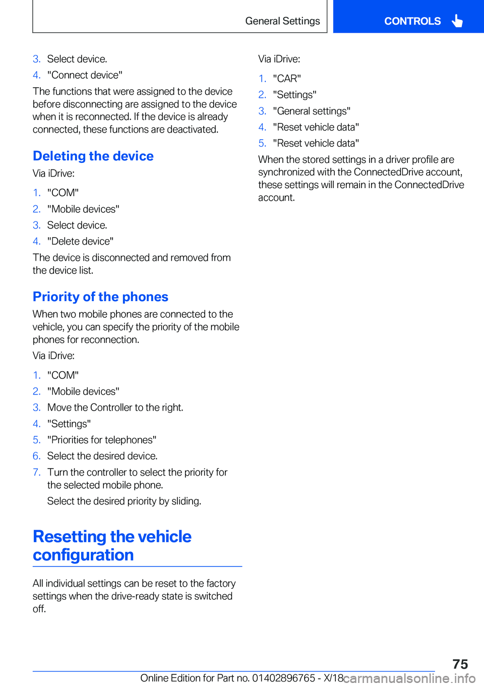BMW X5 2019 Manual PDF �3�.�S�e�l�e�c�t��d�e�v�i�c�e�.�4�.��C�o�n�n�e�c�t��d�e�v�i�c�e�
�T�h�e��f�u�n�c�t�i�o�n�s��t�h�a�t��w�e�r�e��a�s�s�i�g�n�e�d��t�o��t�h�e��d�e�v�i�c�e�b�e�f�o�r�e��d�i�s�c�o�n�n�e�c�t�i�n�