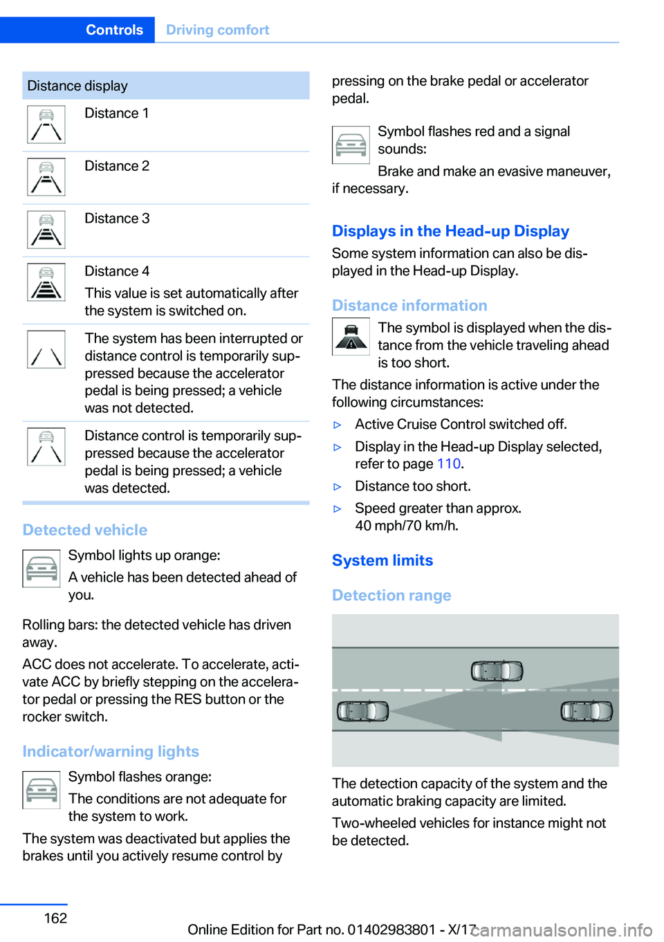 BMW X5 2018  Owners Manual �D�i�s�t�a�n�c�e� �d�i�s�p�l�a�y�D�i�s�t�a�n�c�e� �1�D�i�s�t�a�n�c�e� �2�D�i�s�t�a�n�c�e� �3�D�i�s�t�a�n�c�e� �4
�T�h�i�s� �v�a�l�u�e� �i�s� �s�e�t� �a�u�t�o�m�a�t�i�c�a�l�l�y� �a�f�t�e�r
�t�h�e� �s�y