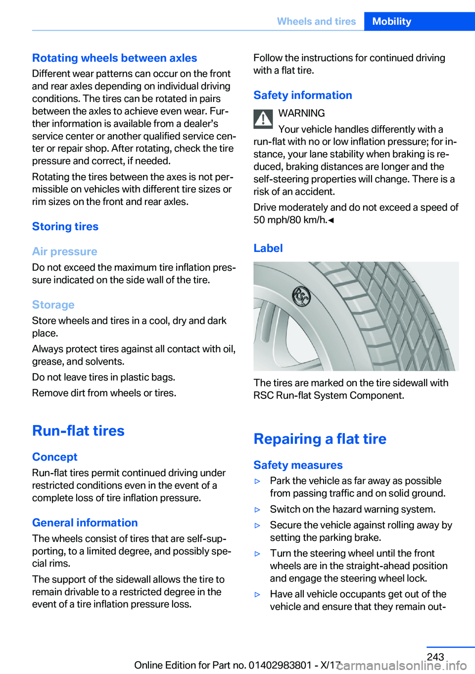 BMW X5 2018  Owners Manual �R�o�t�a�t�i�n�g��w�h�e�e�l�s��b�e�t�w�e�e�n��a�x�l�e�s�D�i�f�f�e�r�e�n�t� �w�e�a�r� �p�a�t�t�e�r�n�s� �c�a�n� �o�c�c�u�r� �o�n� �t�h�e� �f�r�o�n�t�a�n�d� �r�e�a�r� �a�x�l�e�s� �d�e�p�e�n�d�i�n�g� 