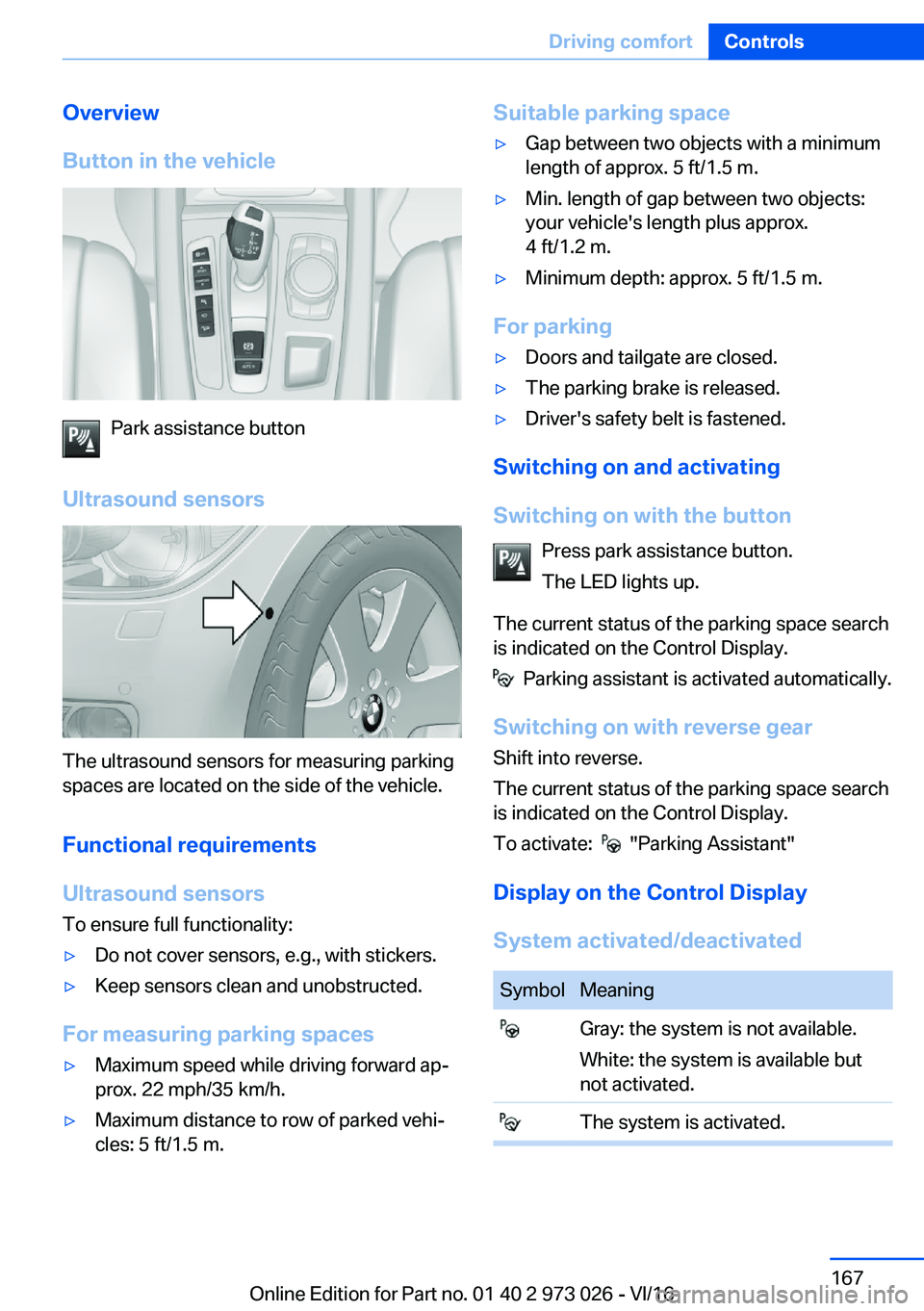 BMW X5 2017  Owners Manual �O�v�e�r�v�i�e�w
�B�u�t�t�o�n��i�n��t�h�e��v�e�h�i�c�l�e
�P�a�r�k� �a�s�s�i�s�t�a�n�c�e� �b�u�t�t�o�n
�U�l�t�r�a�s�o�u�n�d��s�e�n�s�o�r�s
�T�h�e� �u�l�t�r�a�s�o�u�n�d� �s�e�n�s�o�r�s� �f�o�r� �m�e