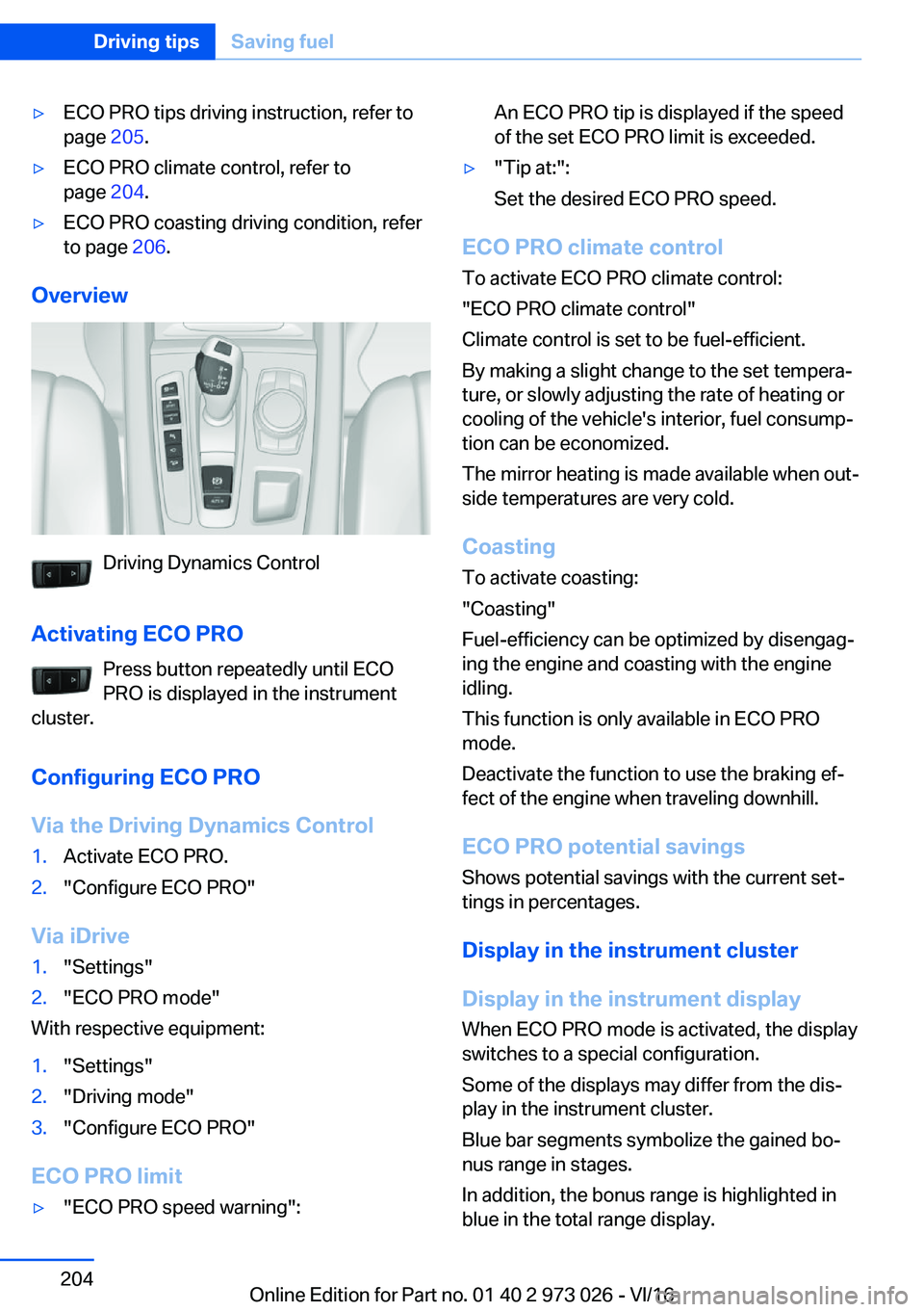 BMW X5 2017  Owners Manual 'y�E�C�O� �P�R�O� �t�i�p�s� �d�r�i�v�i�n�g� �i�n�s�t�r�u�c�t�i�o�n�,� �r�e�f�e�r� �t�o
�p�a�g�e�  �2�0�5�.'y�E�C�O� �P�R�O� �c�l�i�m�a�t�e� �c�o�n�t�r�o�l�,� �r�e�f�e�r� �t�o
�p�a�g�e�  �2�0�4