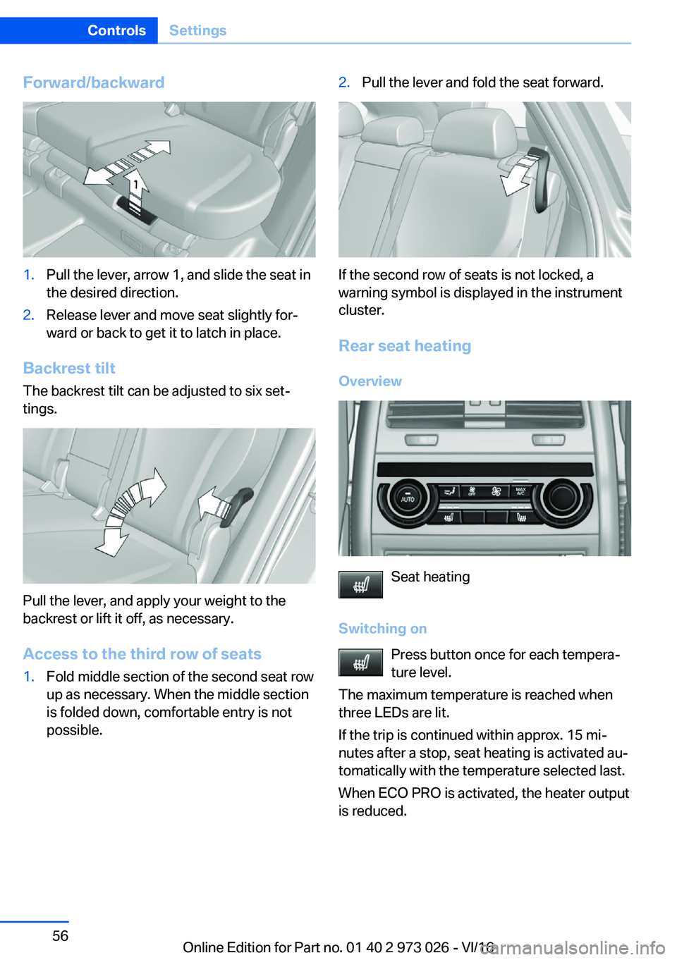 BMW X5 2017 Workshop Manual �F�o�r�w�a�r�d�/�b�a�c�k�w�a�r�d�1�.�P�u�l�l� �t�h�e� �l�e�v�e�r�,� �a�r�r�o�w� �1�,� �a�n�d� �s�l�i�d�e� �t�h�e� �s�e�a�t� �i�n�t�h�e� �d�e�s�i�r�e�d� �d�i�r�e�c�t�i�o�n�.�2�.�R�e�l�e�a�s�e� �l�e�v�e