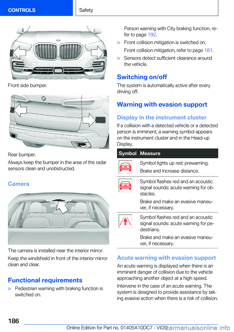 BMW X5M 2021  Owners Manual �F�r�o�n�t��s�i�d�e��b�u�m�p�e�r�.
�R�e�a�r��b�u�m�p�e�r�.
�A�l�w�a�y�s��k�e�e�p��t�h�e��b�u�m�p�e�r��i�n��t�h�e��a�r�e�a��o�f��t�h�e��r�a�d�a�r
�s�e�n�s�o�r�s��c�l�e�a�n��a�n�d��u�n�o�