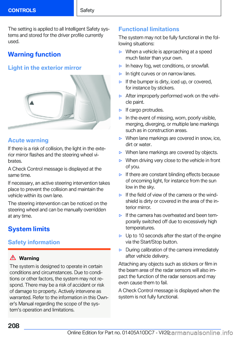 BMW X5M 2021  Owners Manual �T�h�e��s�e�t�t�i�n�g��i�s��a�p�p�l�i�e�d��t�o��a�l�l��I�n�t�e�l�l�i�g�e�n�t��S�a�f�e�t�y��s�y�s#j
�t�e�m�s��a�n�d��s�t�o�r�e�d��f�o�r��t�h�e��d�r�i�v�e�r��p�r�o�f�i�l�e��c�u�r�r�e�n�t�