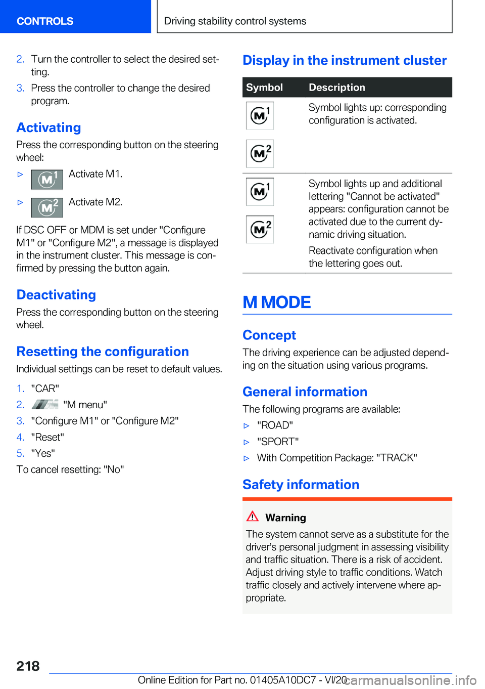 BMW X5M 2021  Owners Manual �2�.�T�u�r�n��t�h�e��c�o�n�t�r�o�l�l�e�r��t�o��s�e�l�e�c�t��t�h�e��d�e�s�i�r�e�d��s�e�t#j�t�i�n�g�.�3�.�P�r�e�s�s��t�h�e��c�o�n�t�r�o�l�l�e�r��t�o��c�h�a�n�g�e��t�h�e��d�e�s�i�r�e�d
�p�r�