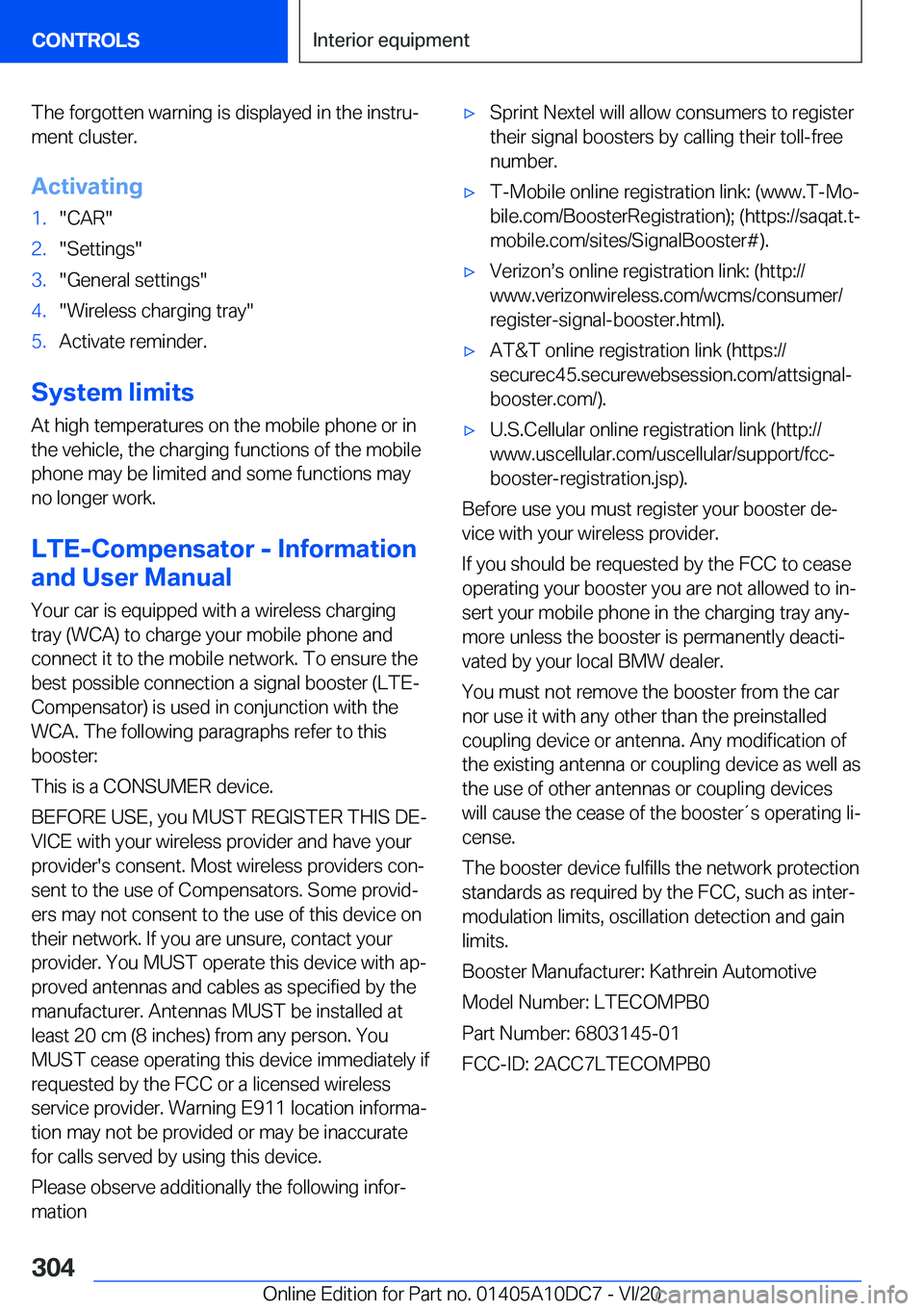 BMW X5M 2021  Owners Manual �T�h�e��f�o�r�g�o�t�t�e�n��w�a�r�n�i�n�g��i�s��d�i�s�p�l�a�y�e�d��i�n��t�h�e��i�n�s�t�r�u#j
�m�e�n�t��c�l�u�s�t�e�r�.
�A�c�t�i�v�a�t�i�n�g�1�.�"�C�A�R�"�2�.�"�S�e�t�t�i�n�g�s�"