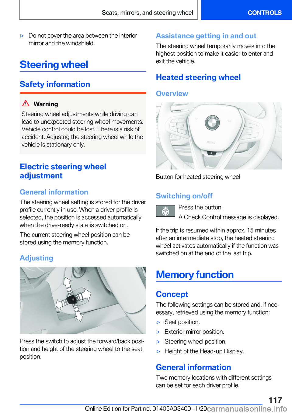 BMW X5M 2020  Owners Manual 'x�D�o��n�o�t��c�o�v�e�r��t�h�e��a�r�e�a��b�e�t�w�e�e�n��t�h�e��i�n�t�e�r�i�o�r
�m�i�r�r�o�r��a�n�d��t�h�e��w�i�n�d�s�h�i�e�l�d�.
�S�t�e�e�r�i�n�g��w�h�e�e�l
�S�a�f�e�t�y��i�n�f�o�r�m�